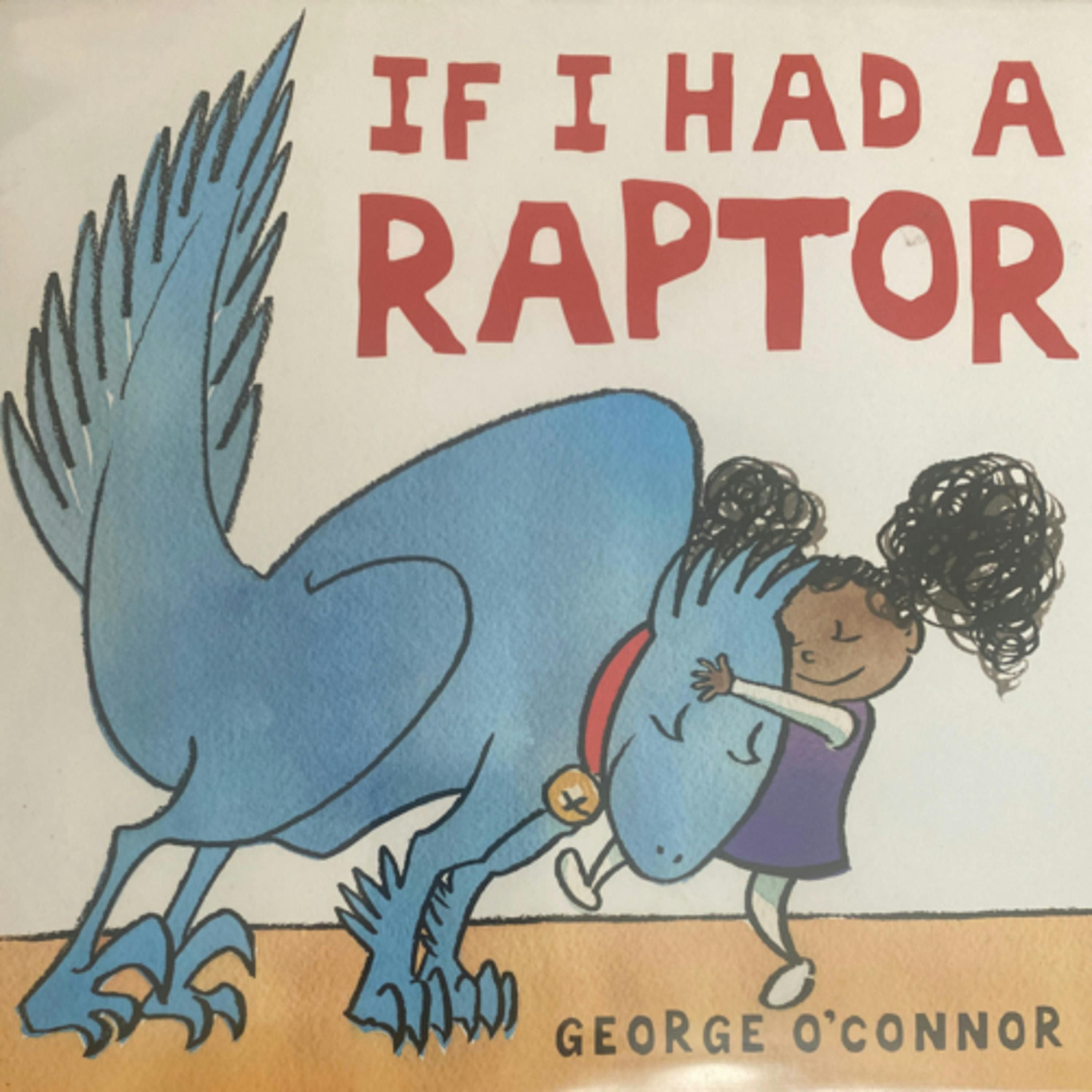 If I Had a Raptor