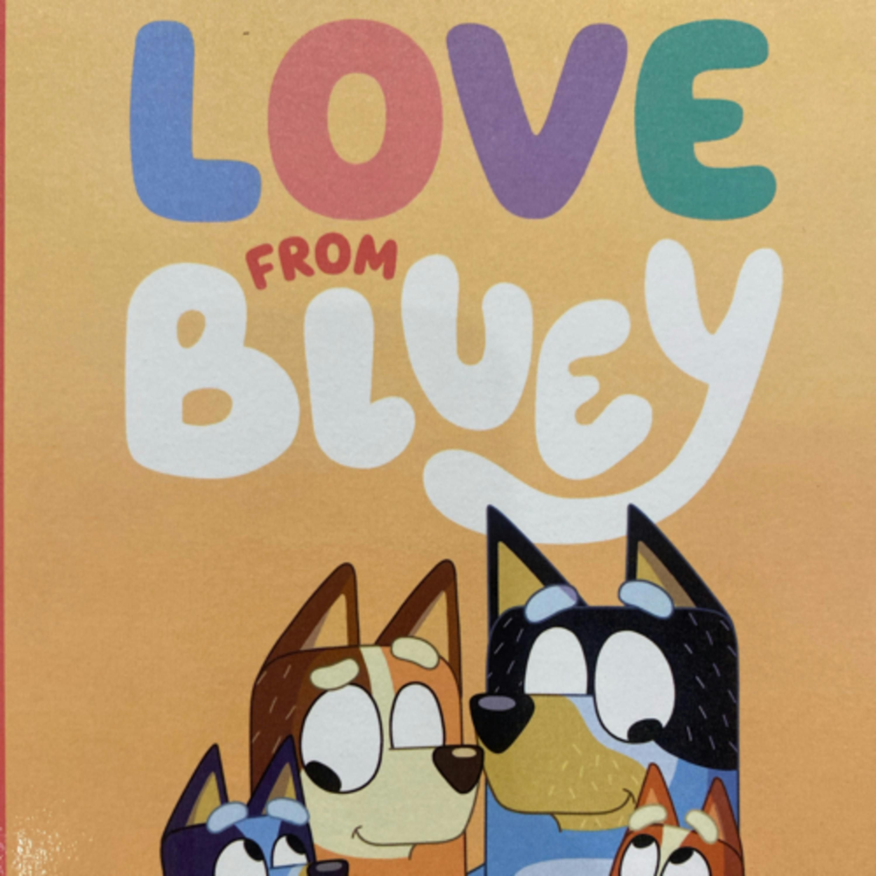 Love from Bluey