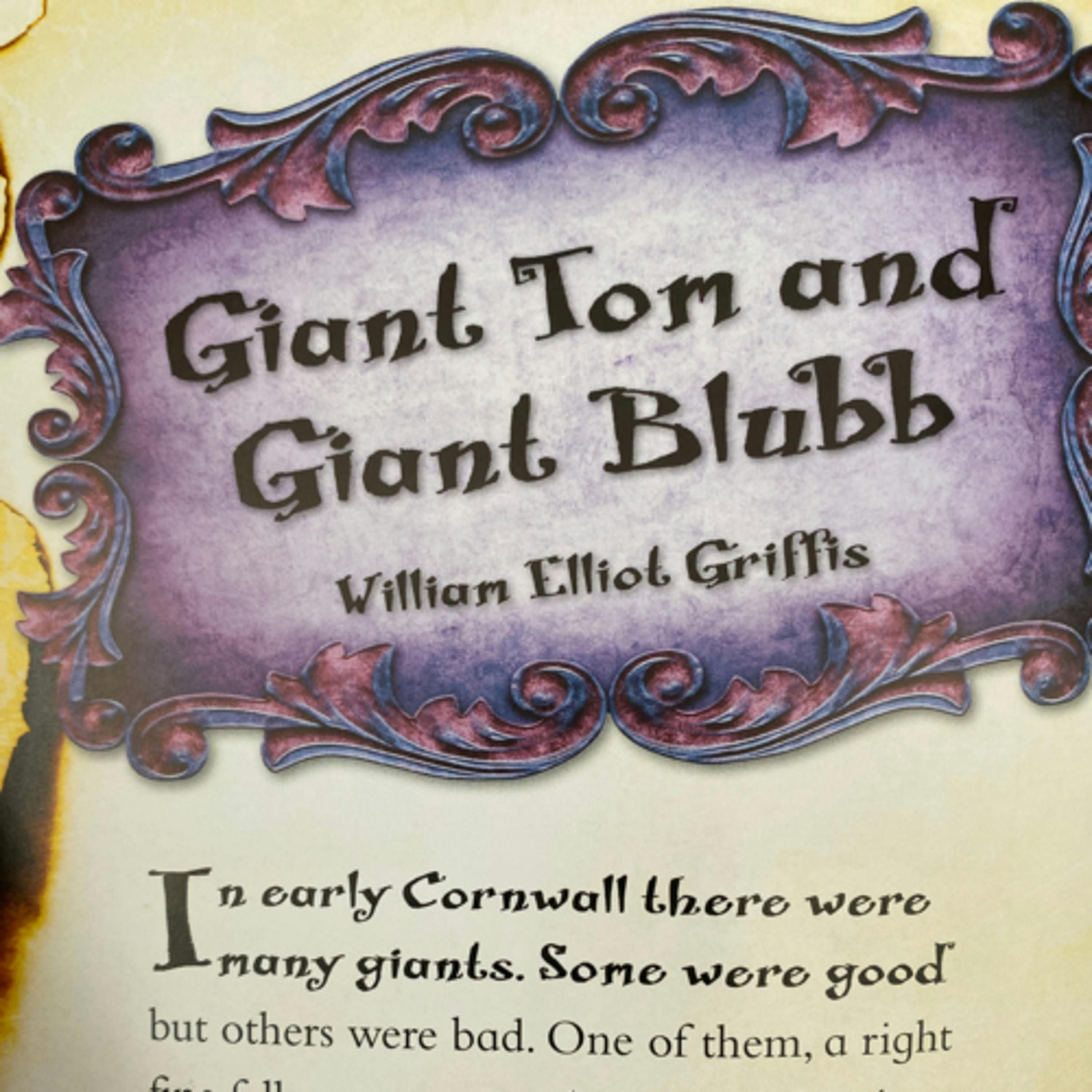 Monster Stories: Gruesome Giants and Awful Ogres - Giant Tom and Giant Blubb
