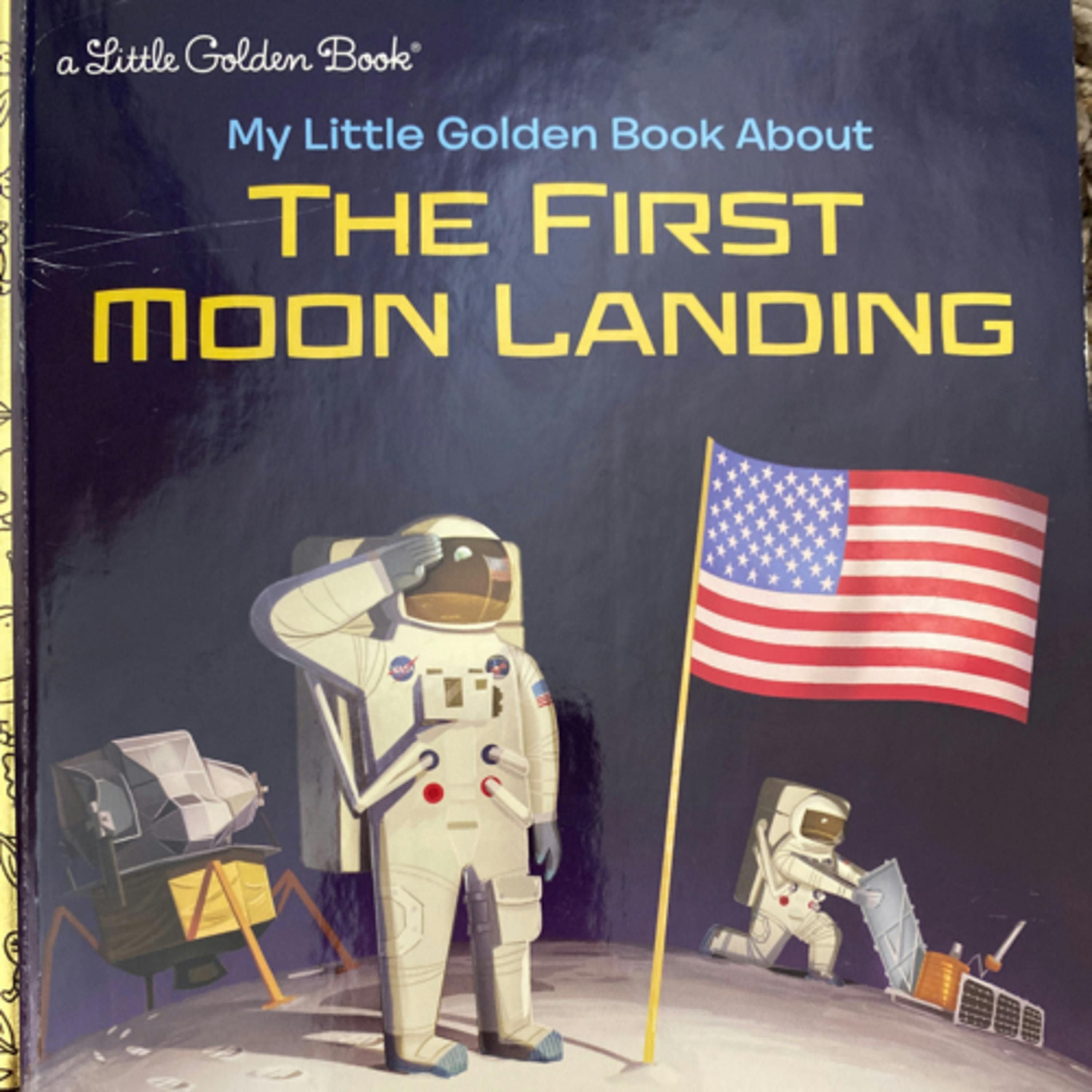 My Little Golden Book About the First Moon Landing