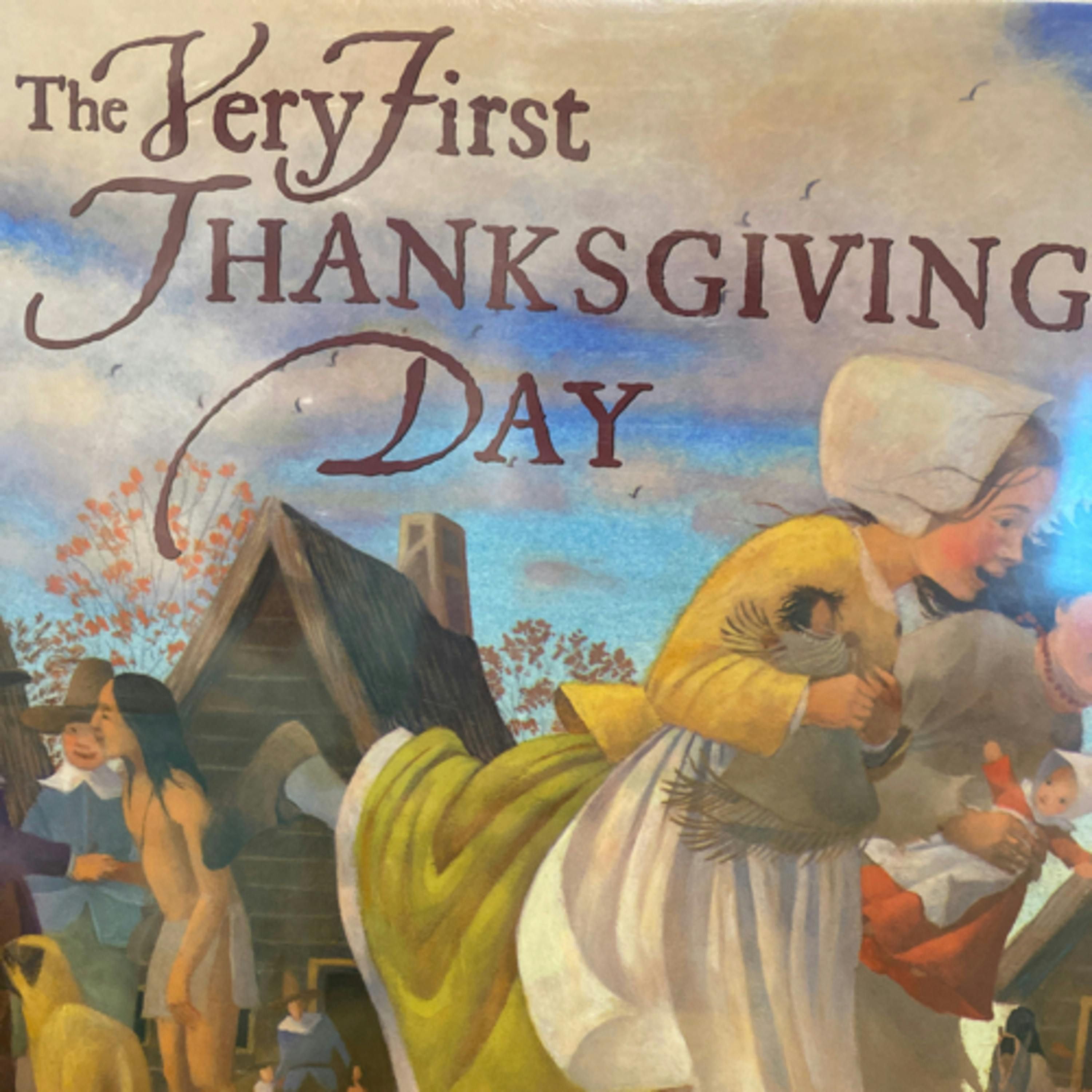 The Very First Thanksgiving Day
