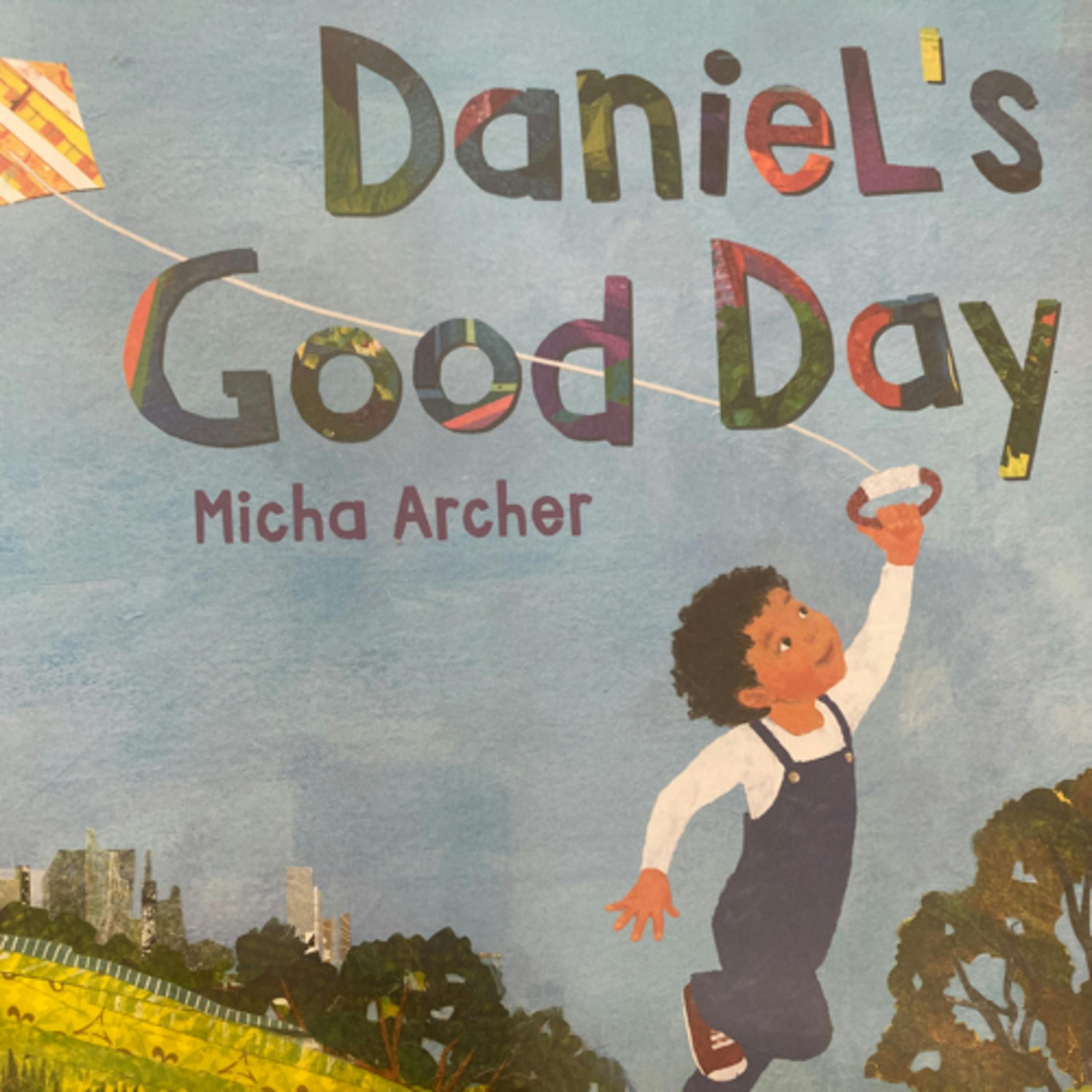 Daniel’s Good Day