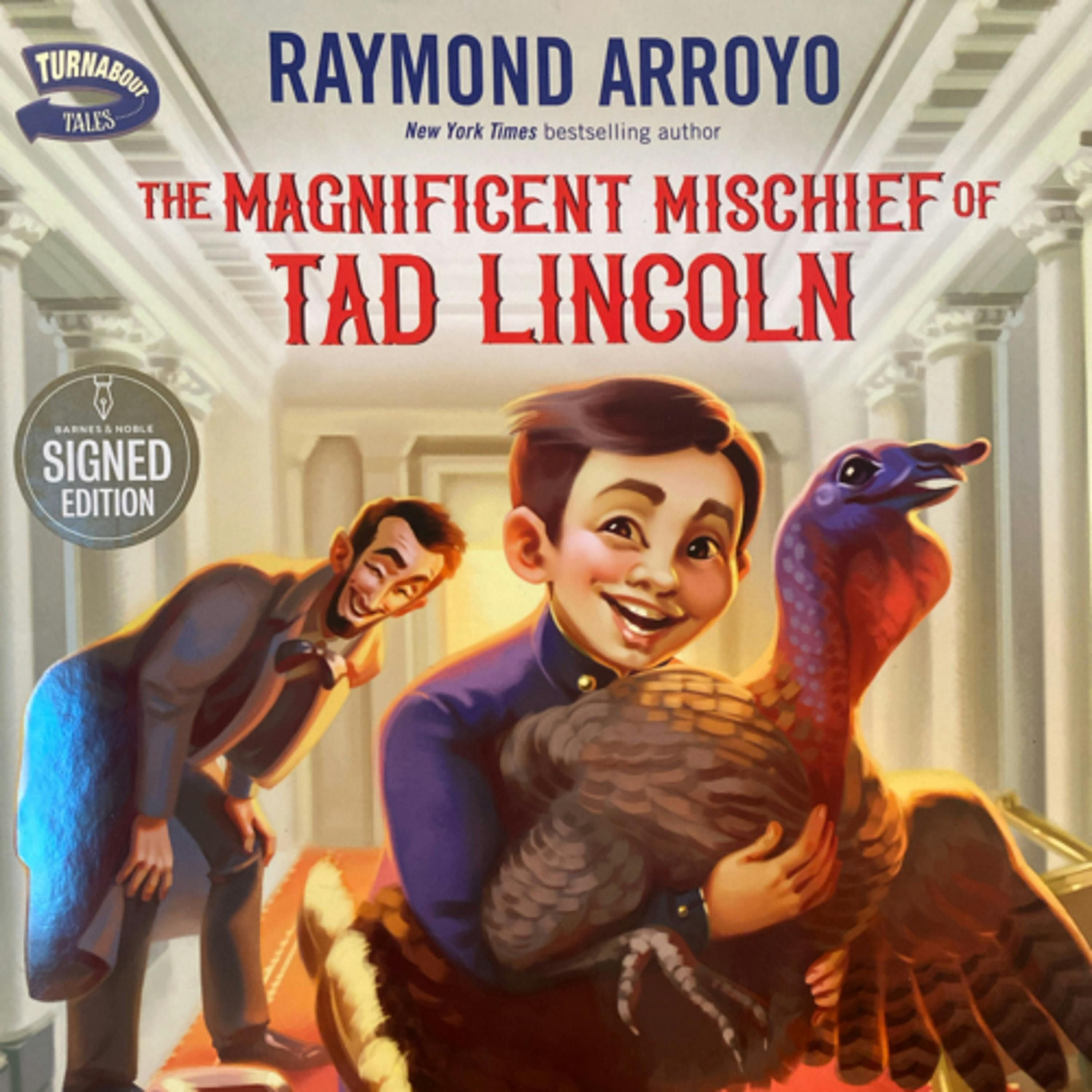 The Magnificent Mischief of Tad Lincoln