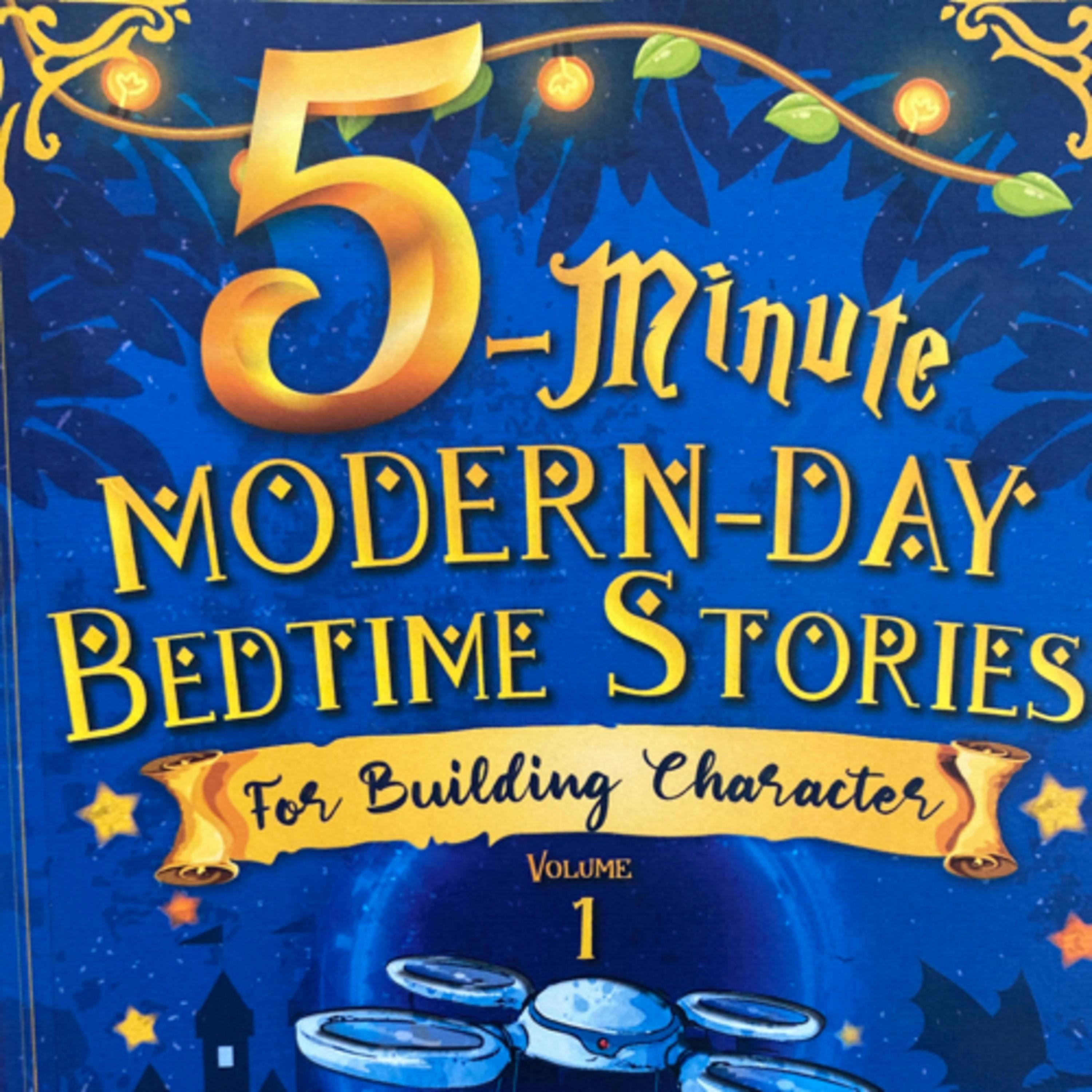 5-Minute Modern-Day Bedtime Stories: Robo-Stiltzkin - Foresight