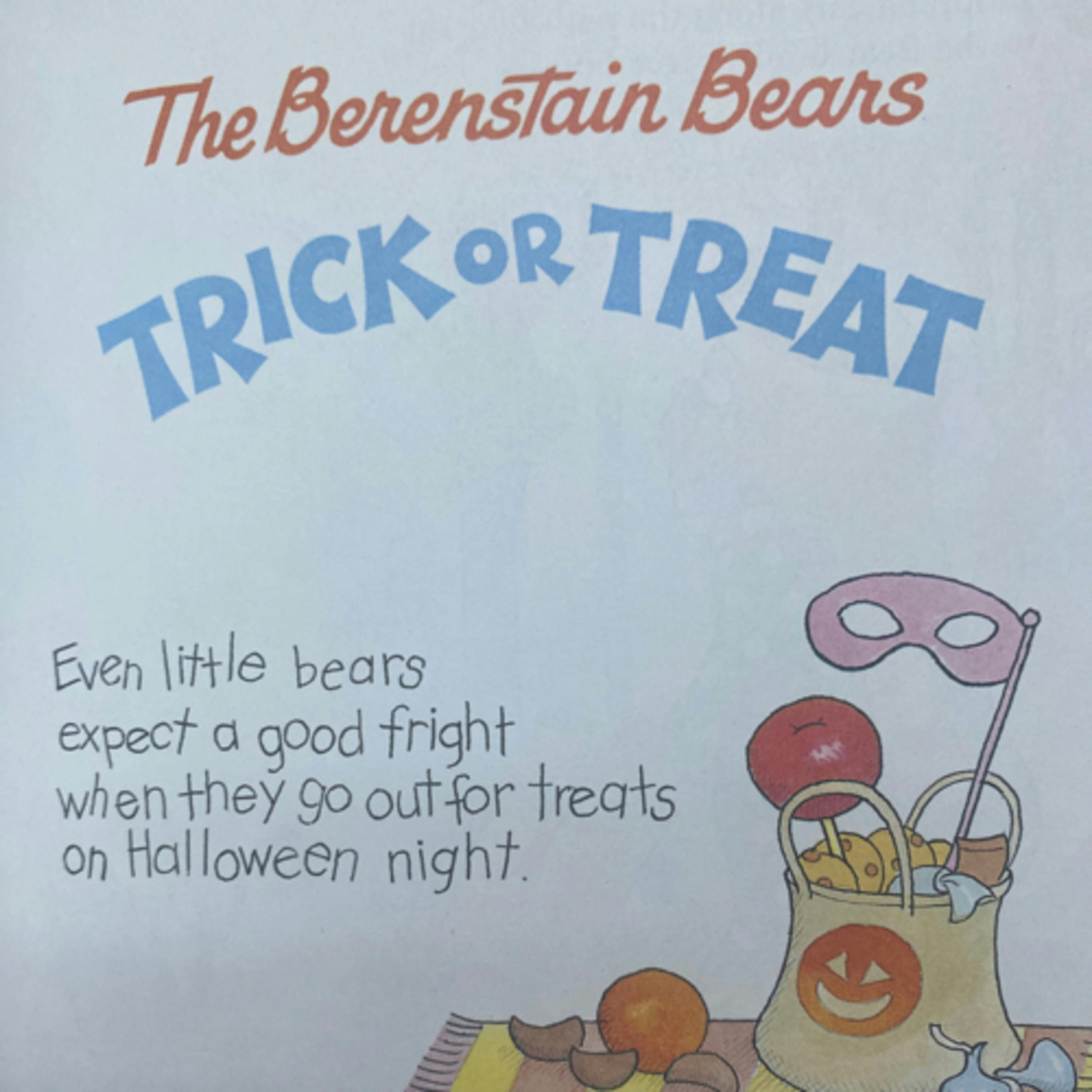 The Berenstain Bears Trick or Treat