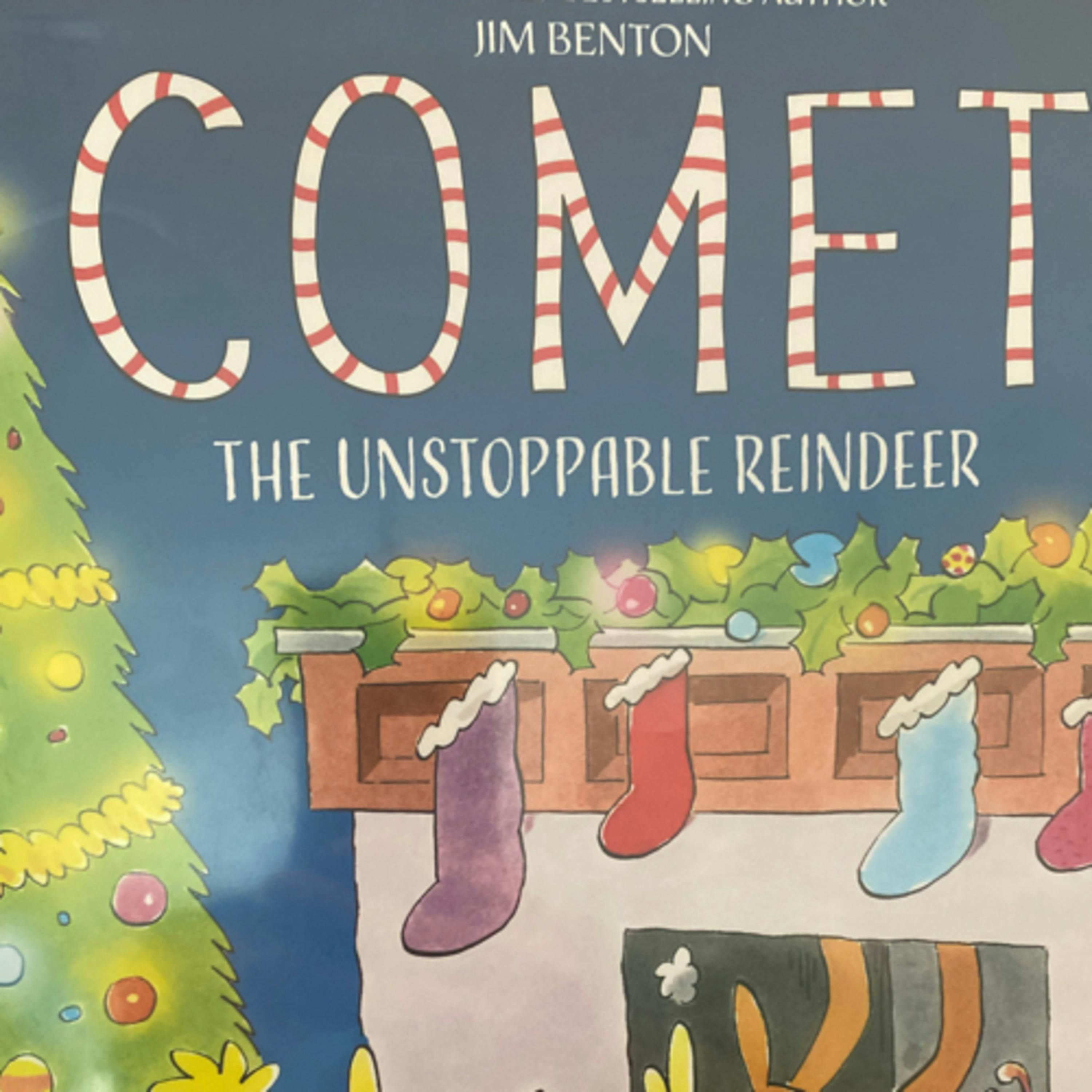 Comet The Unstoppable Reindeer