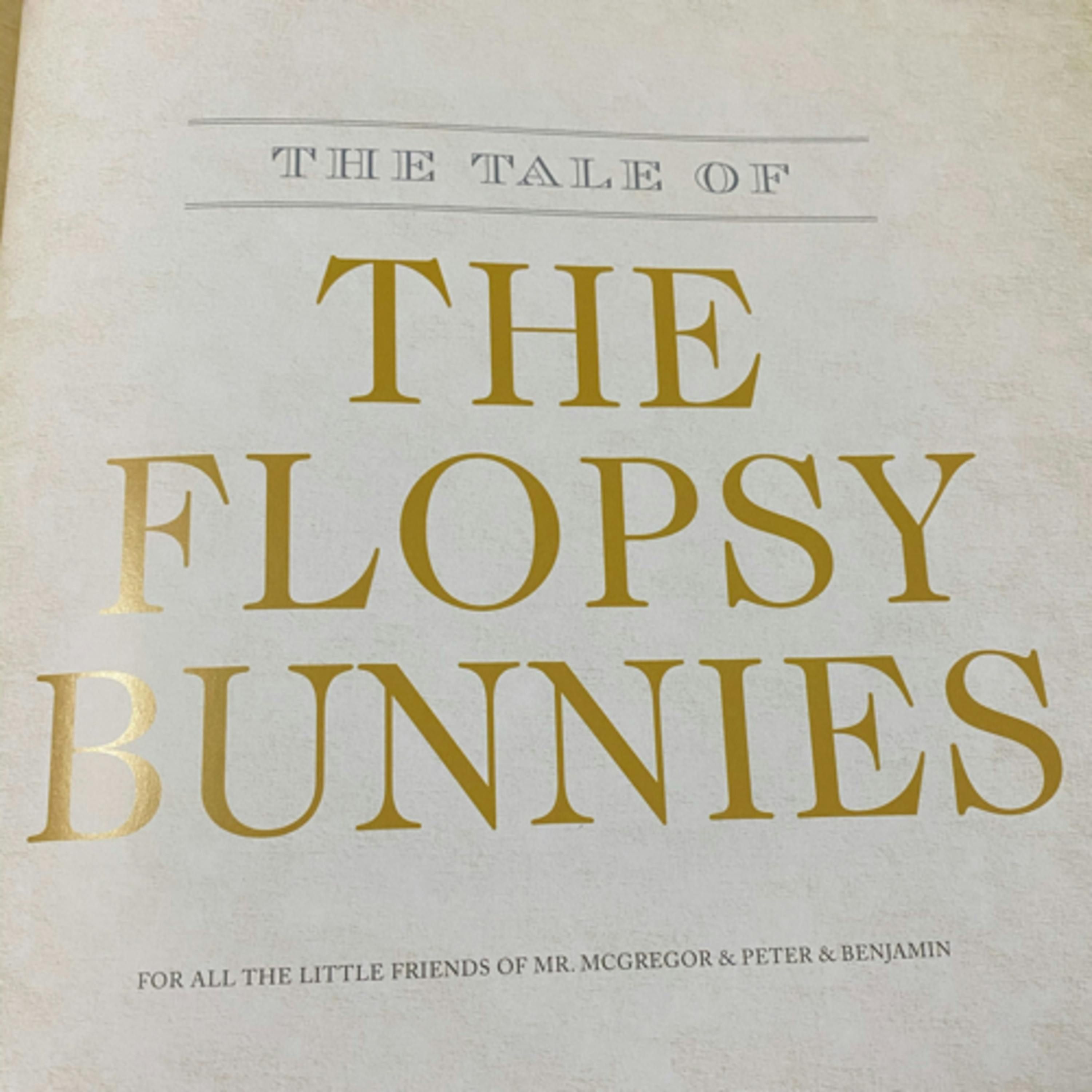 The Tale of the Flopsy Bunnies (by Beatrix Potter)