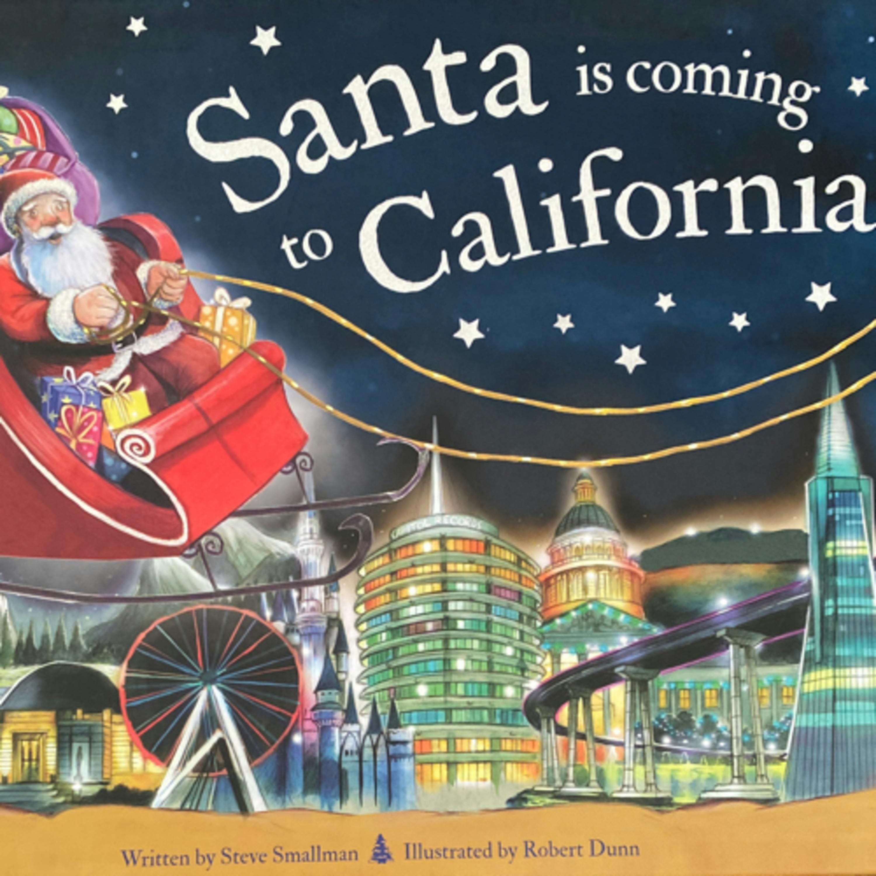 Santa is Coming to California