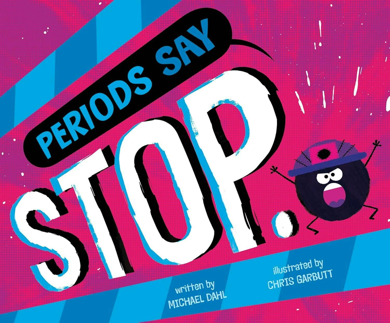 Periods Say Stop.
