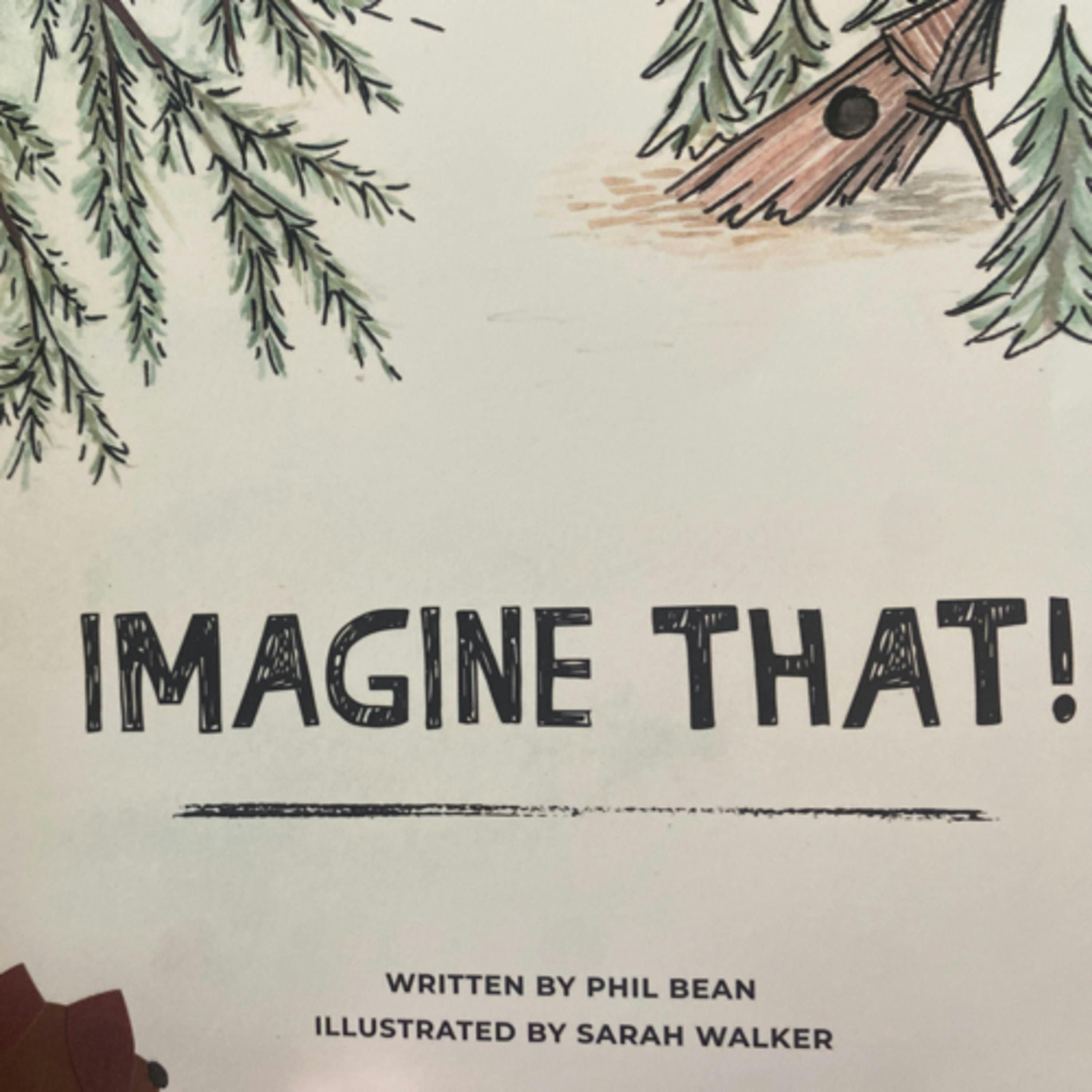 Imagine That!