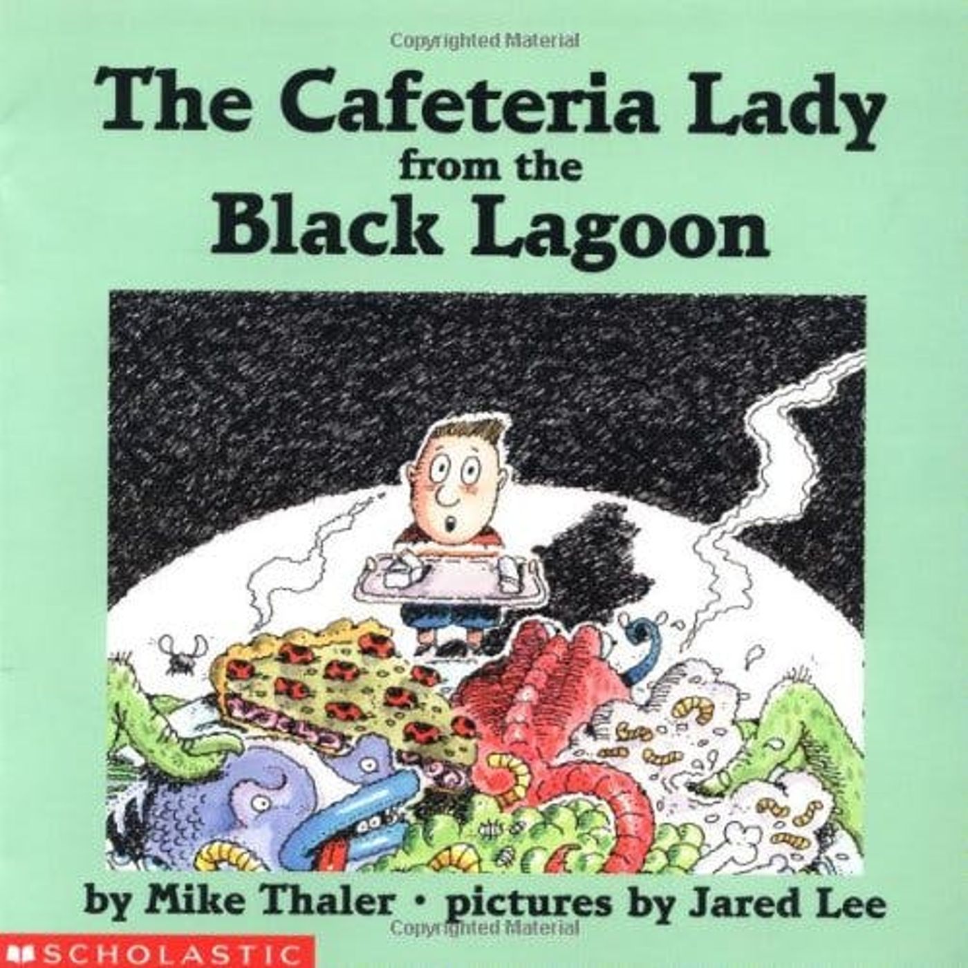 The Cafeteria Lady from the Black Lagoon