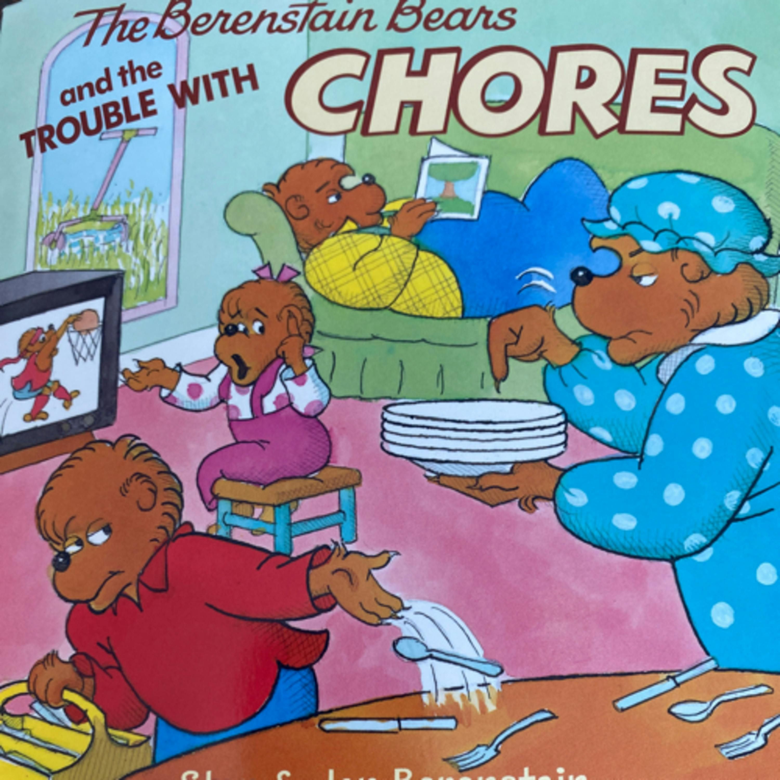 The Berenstain Bears and the Trouble with Chores