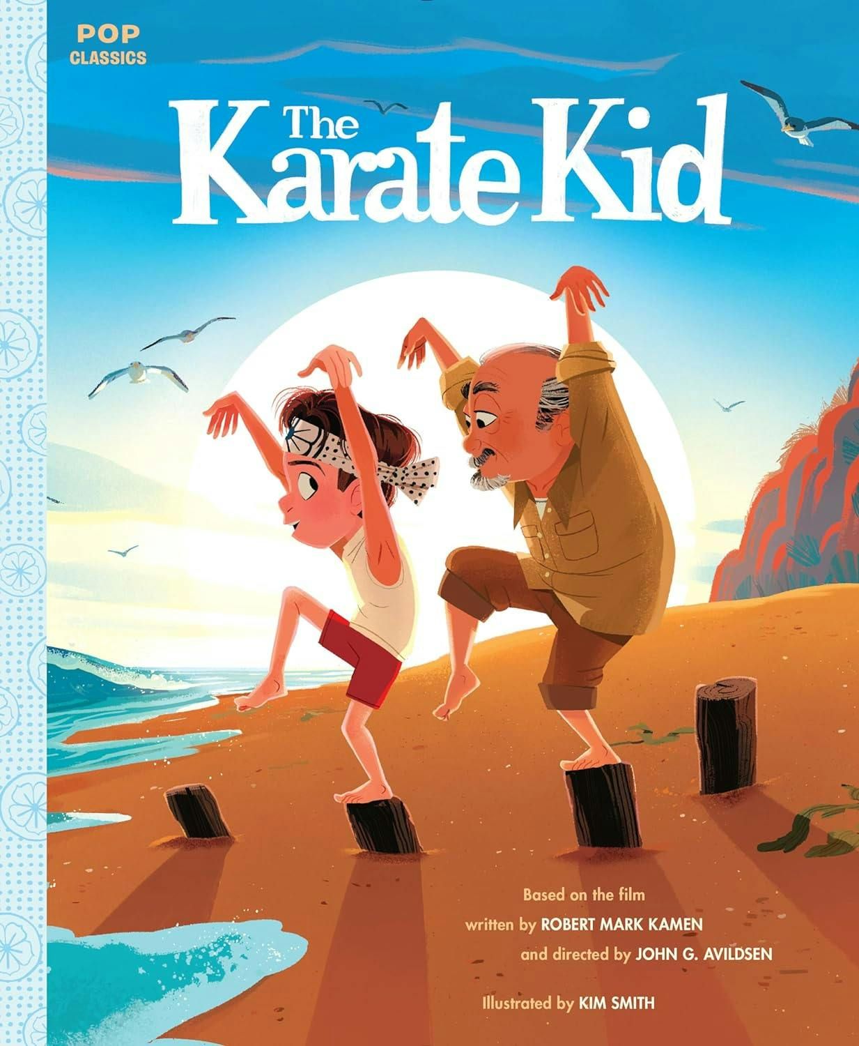 The Karate Kid The Classic Illustrated Storybook