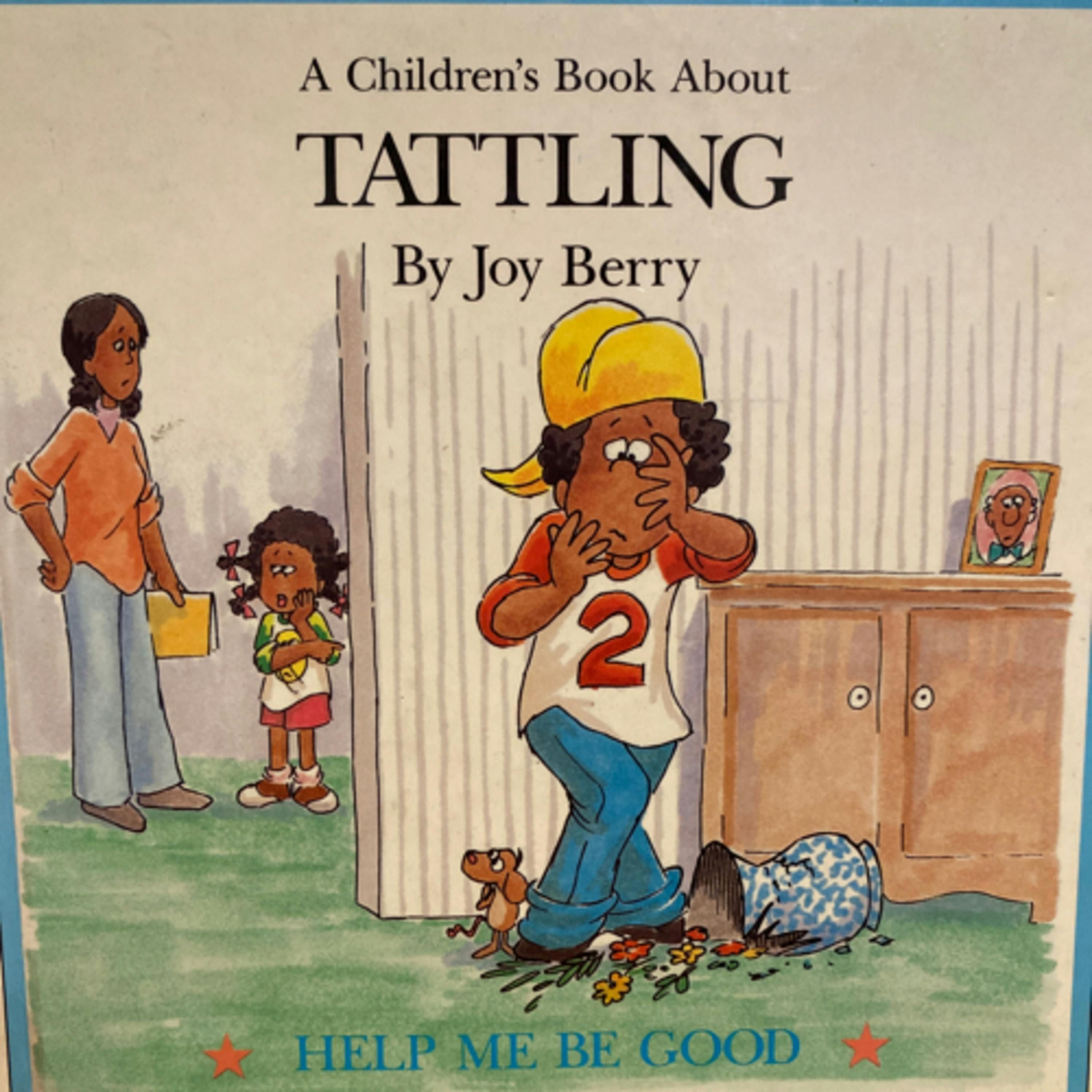 A Children’s Book About Tattling