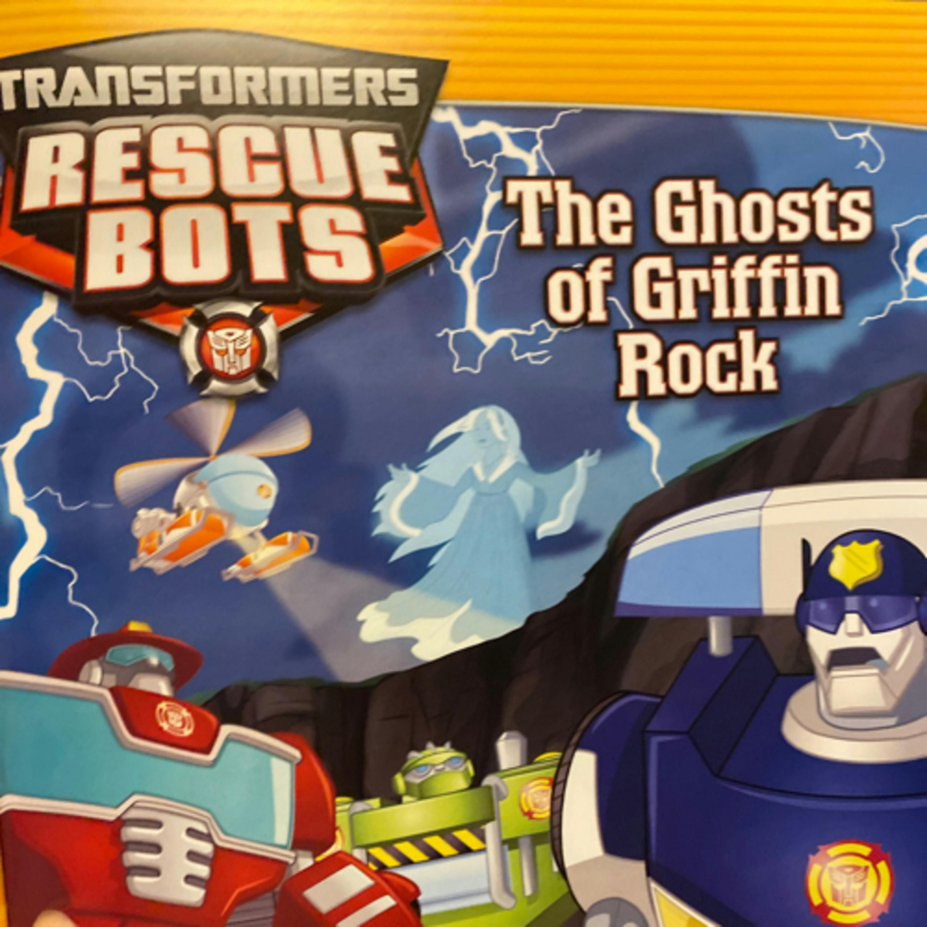 Transformers Rescue Bots Storybook Collection: The Ghosts of Griffin Rock