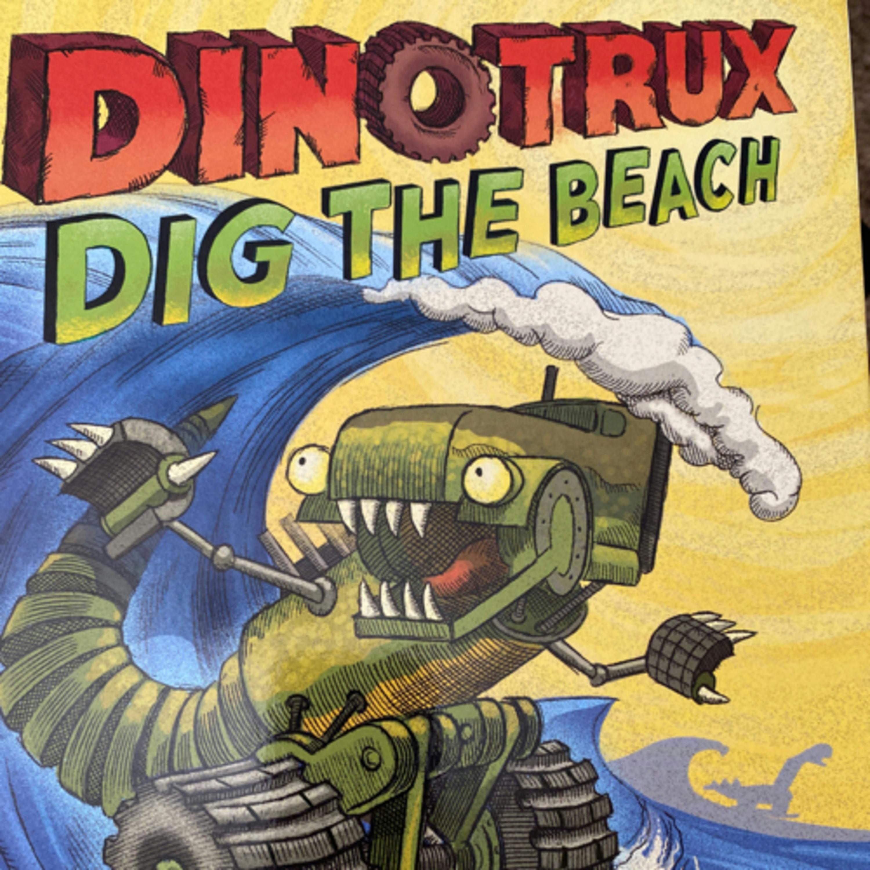 Dinotrux Dig the Beach