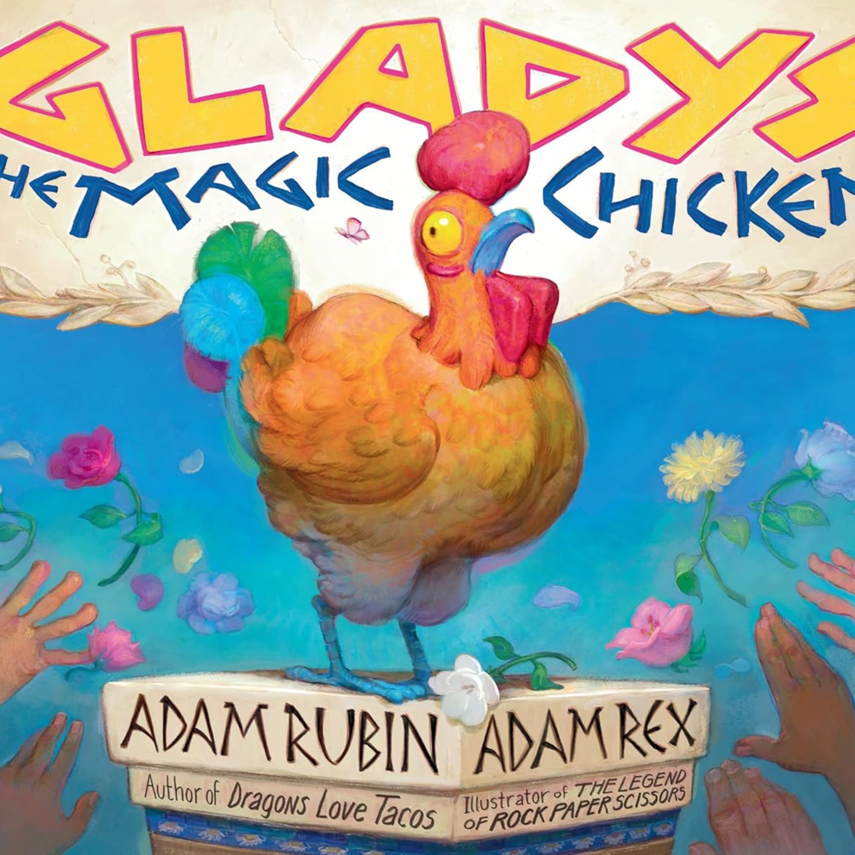 Gladys the Magic Chicken