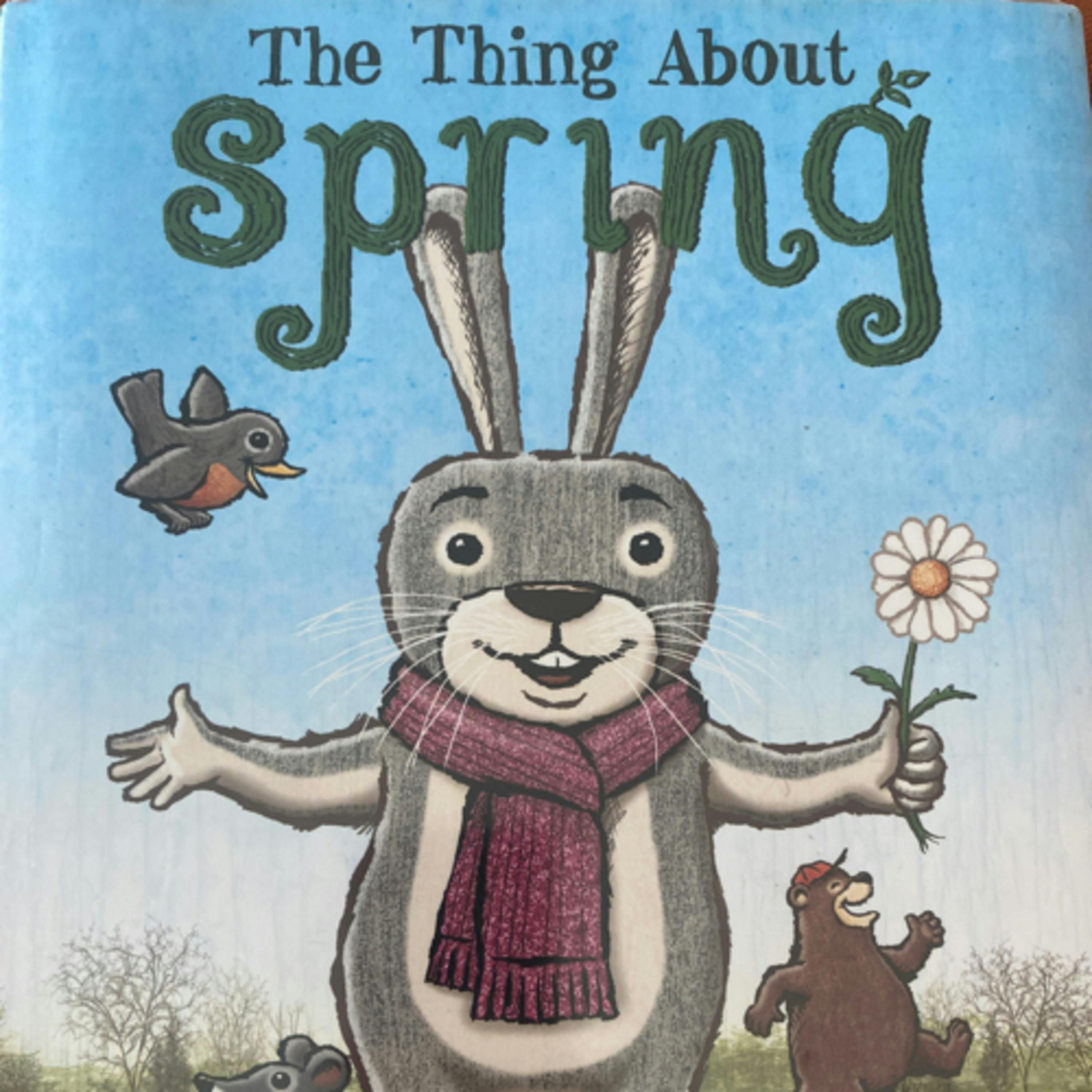 The Thing About Spring