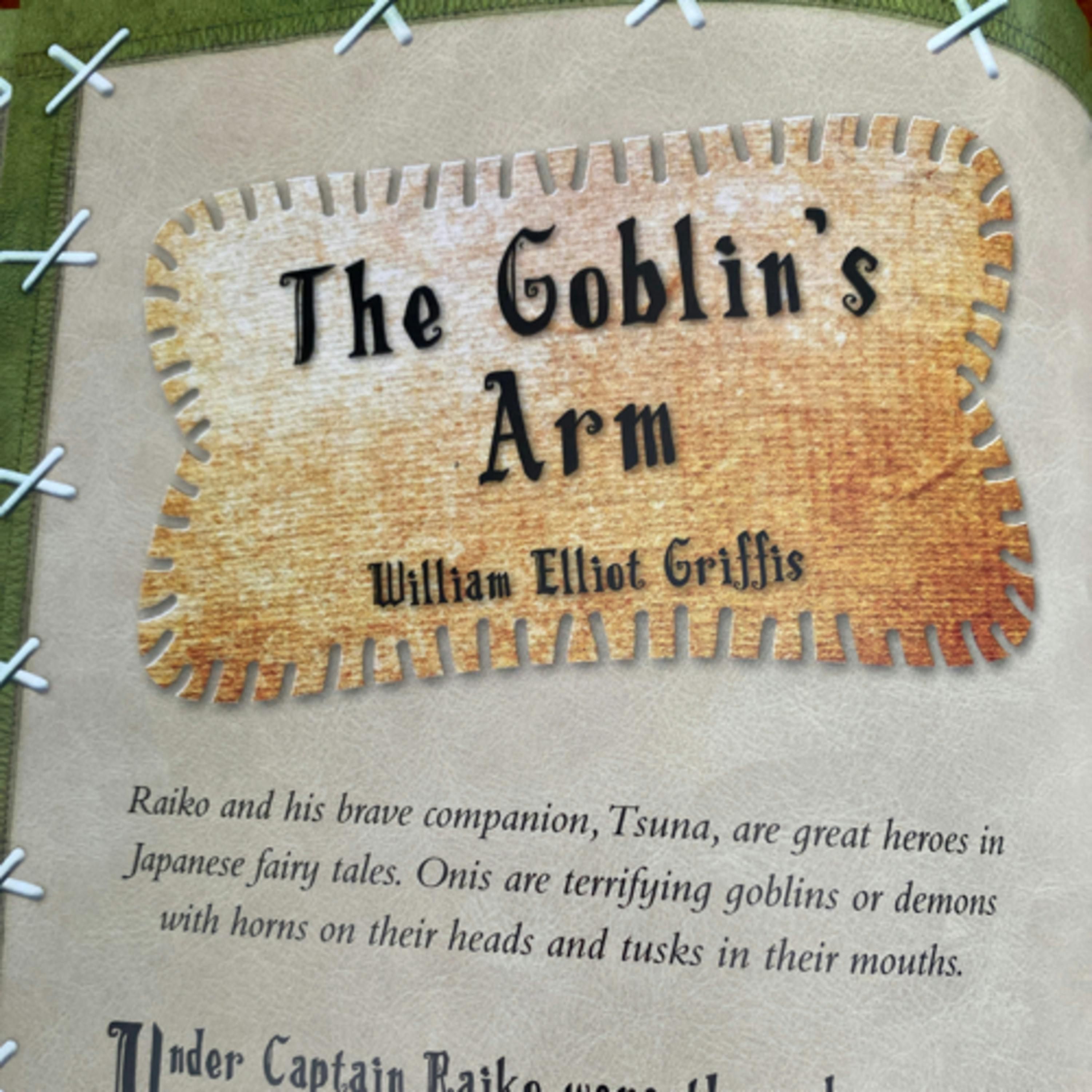 Monster Stories: Boggarts, Trolls and Goblins - The Goblin’s Arm