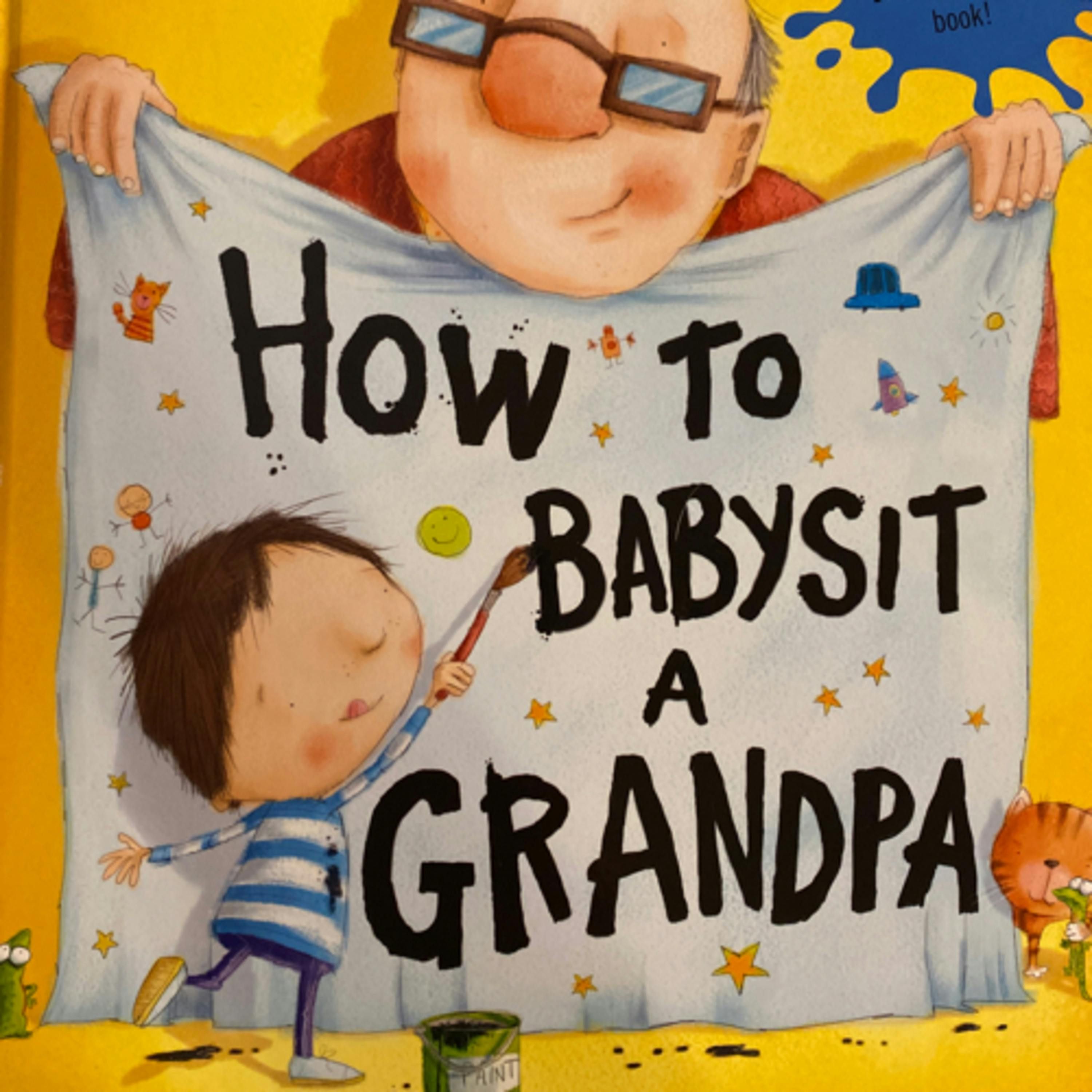 How to Babysit a Grandpa
