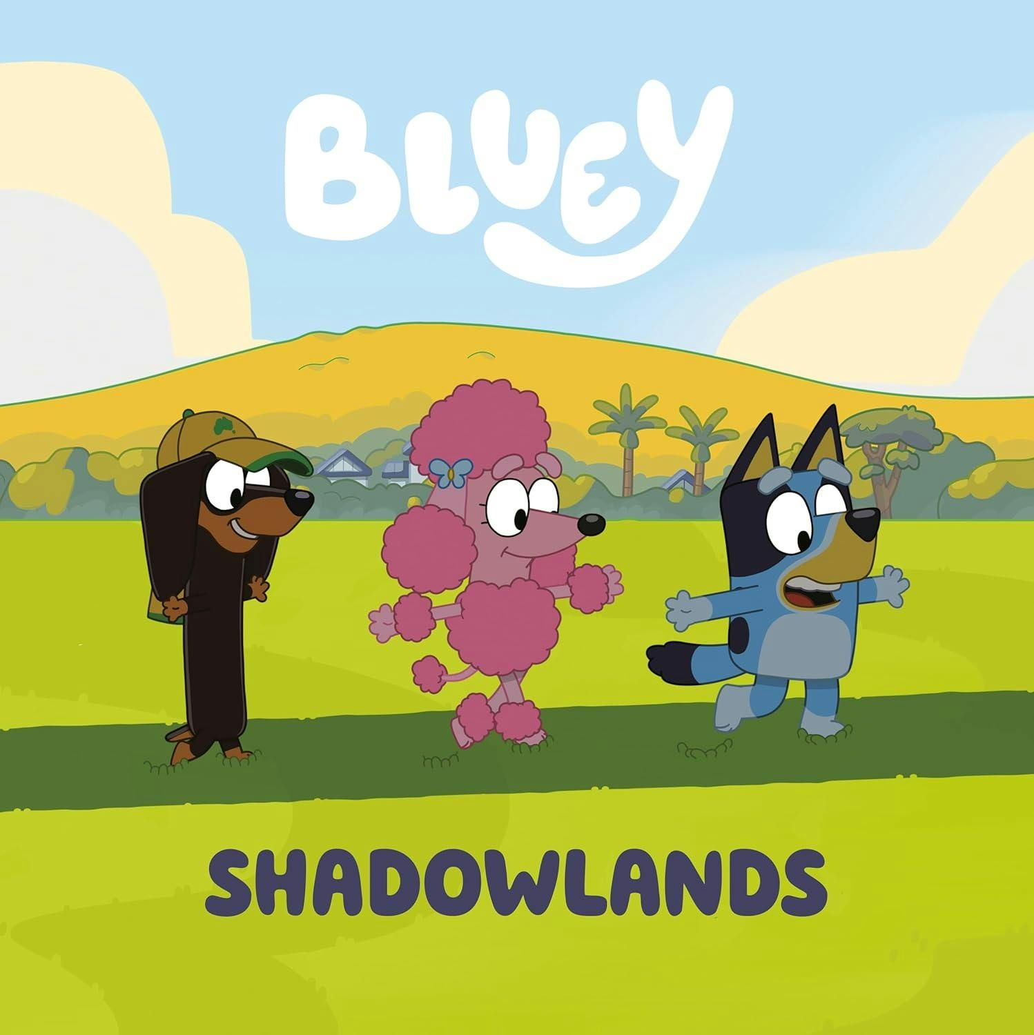 Bluey - Shadowlands