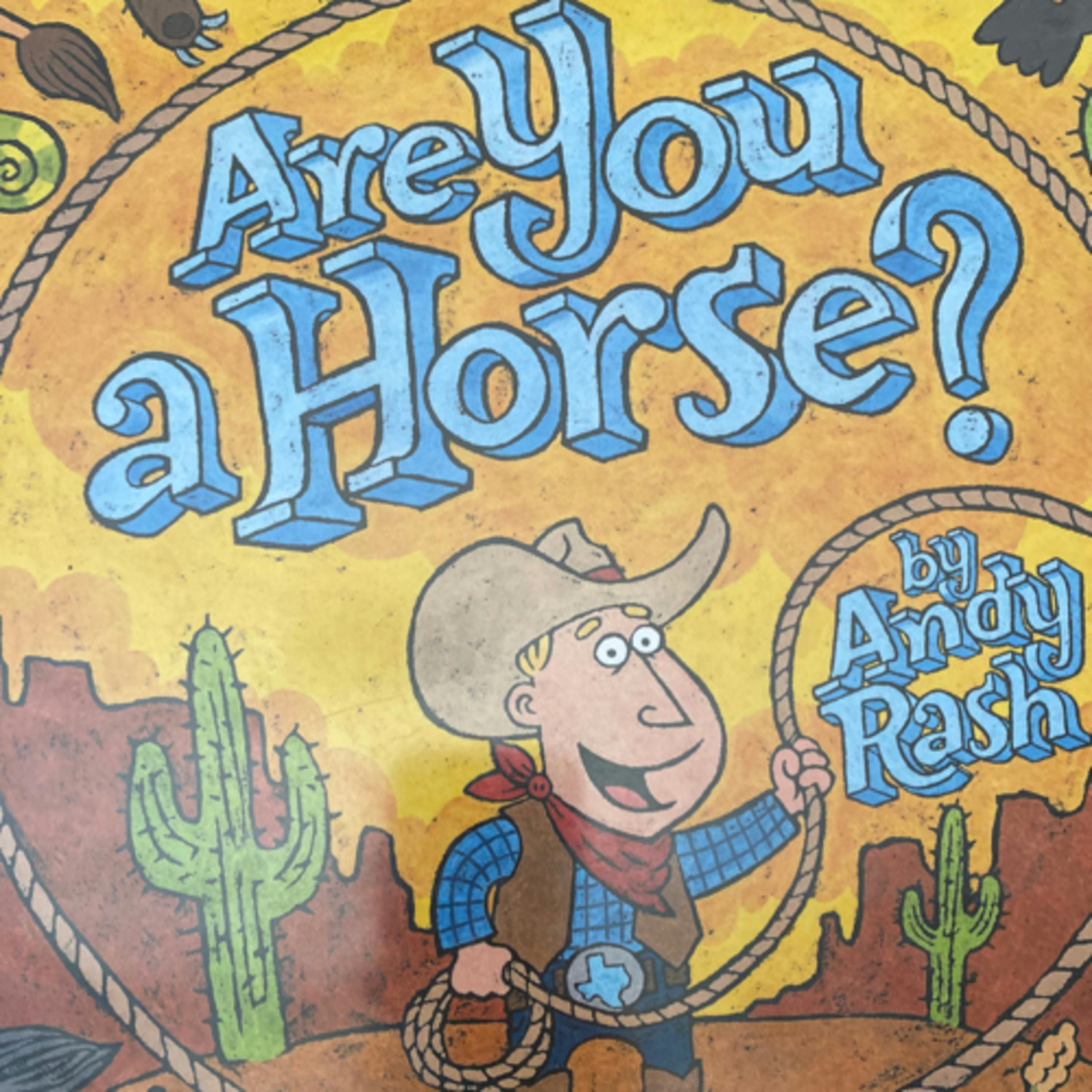 Are You a Horse?