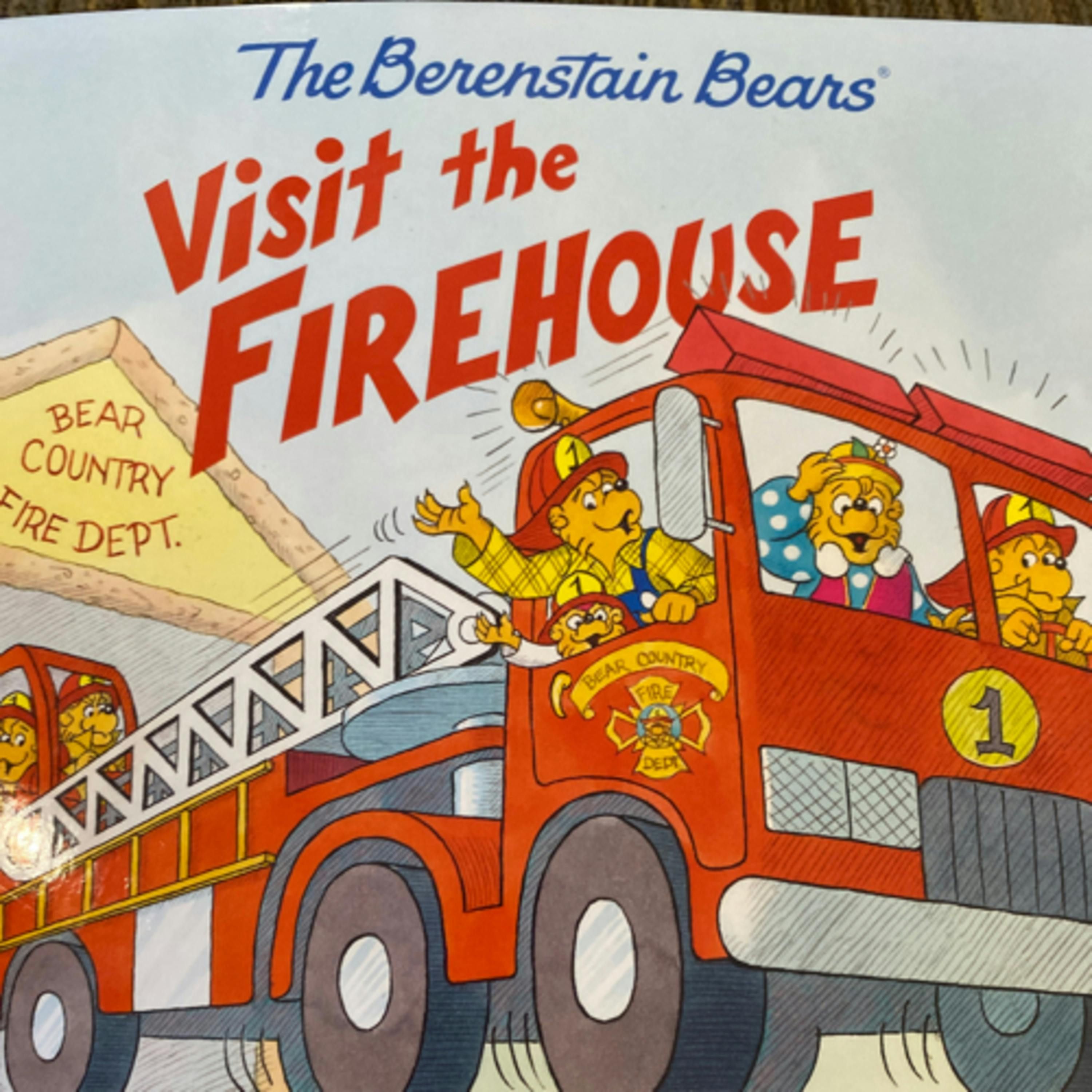 The Berenstain Bears Visit the Firehouse