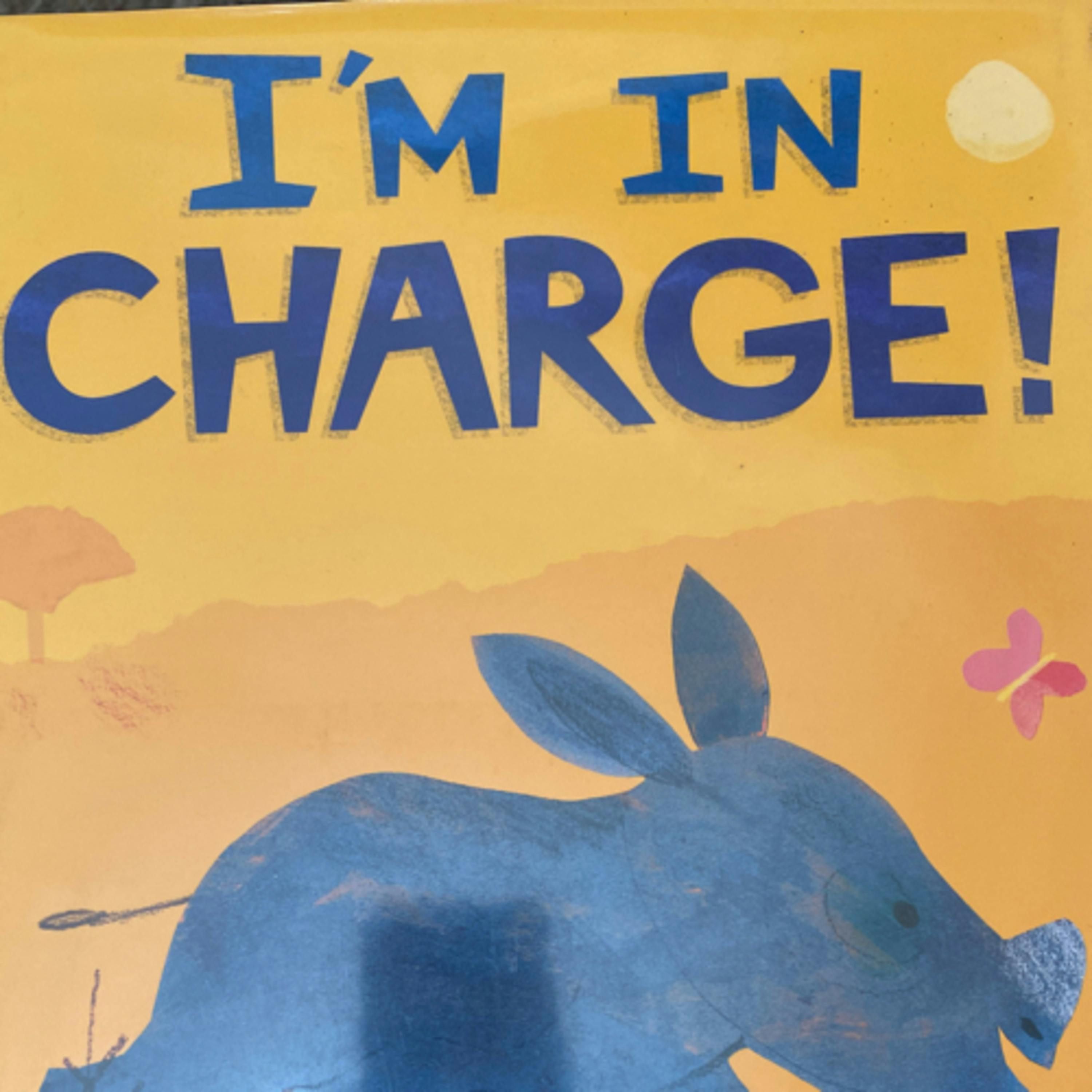 I’m in Charge