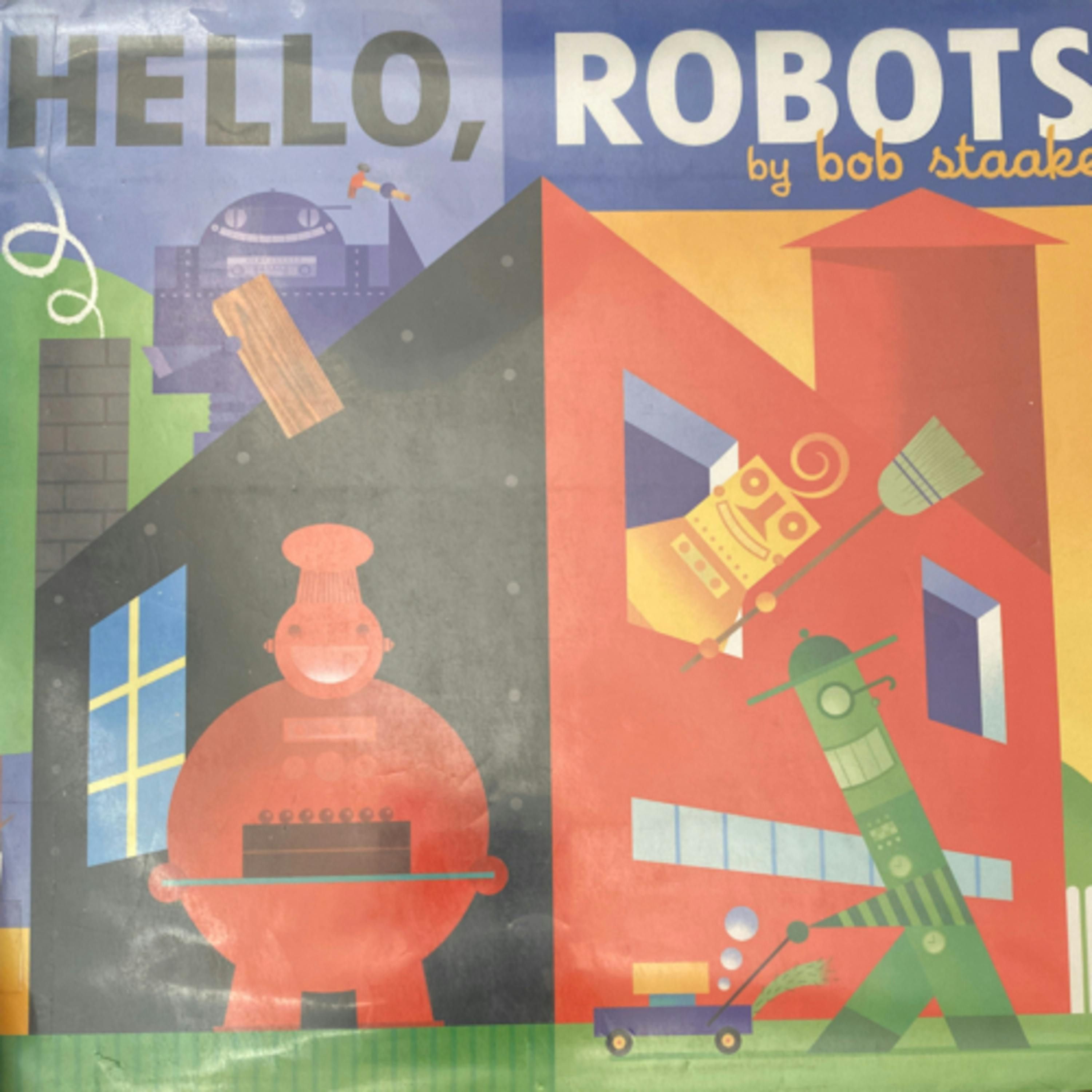 Hello, Robots