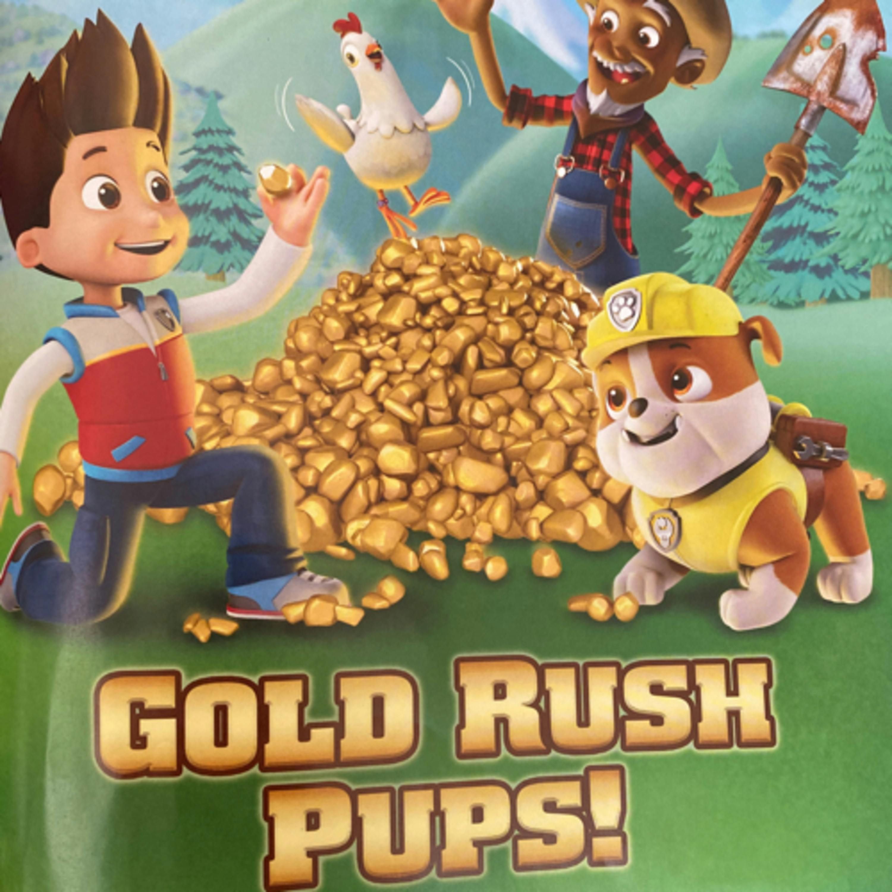 Paw Patrol Stories to Share: Gold Rush Pups