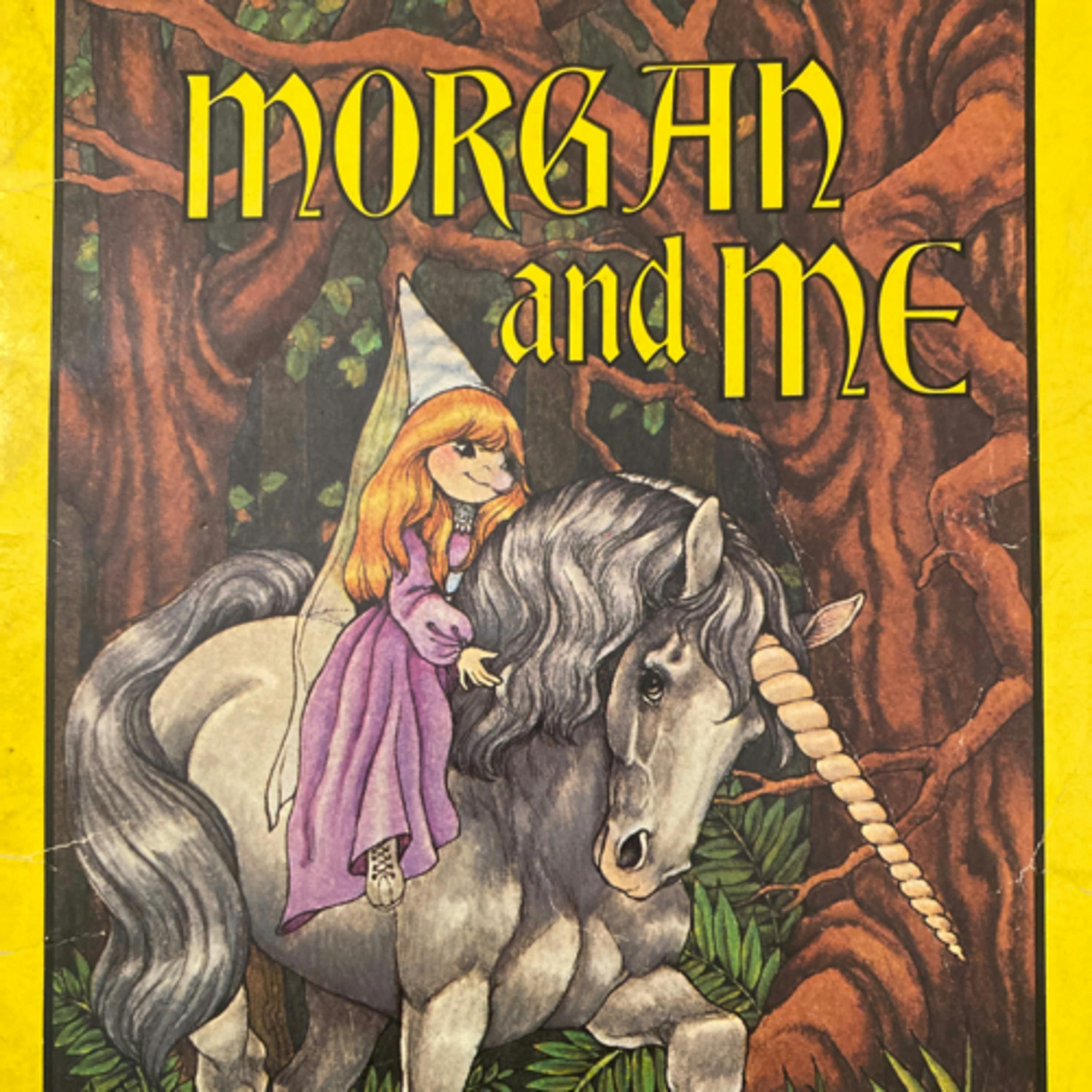 Morgan and Me