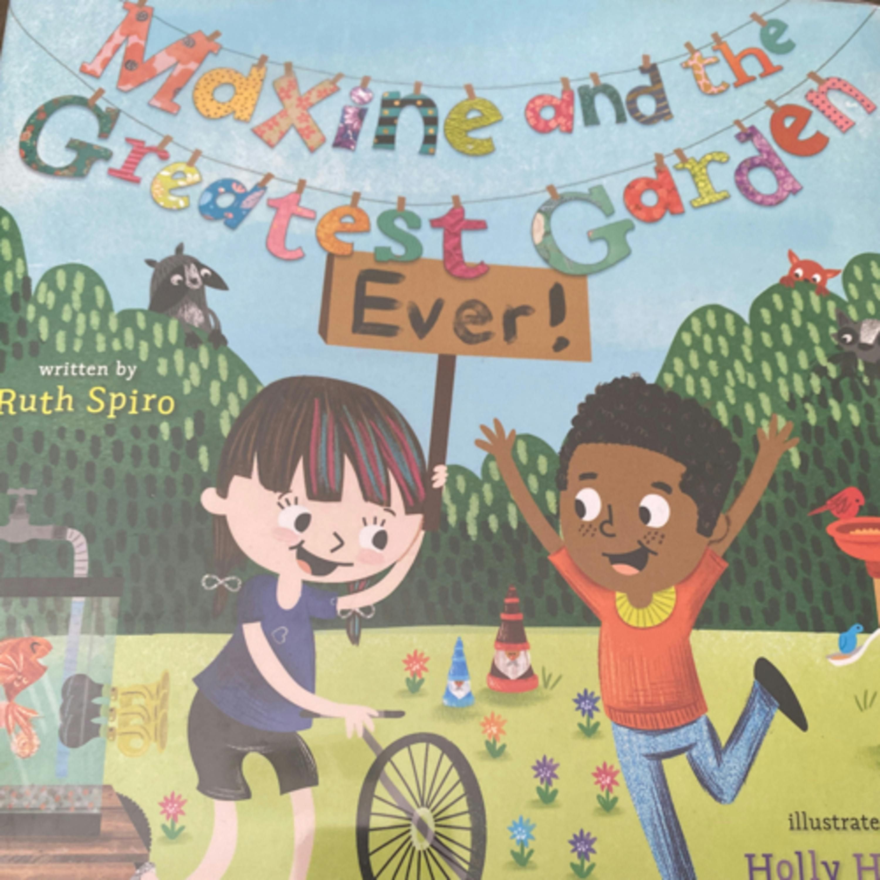 Maxine and the Greatest Garden Ever!