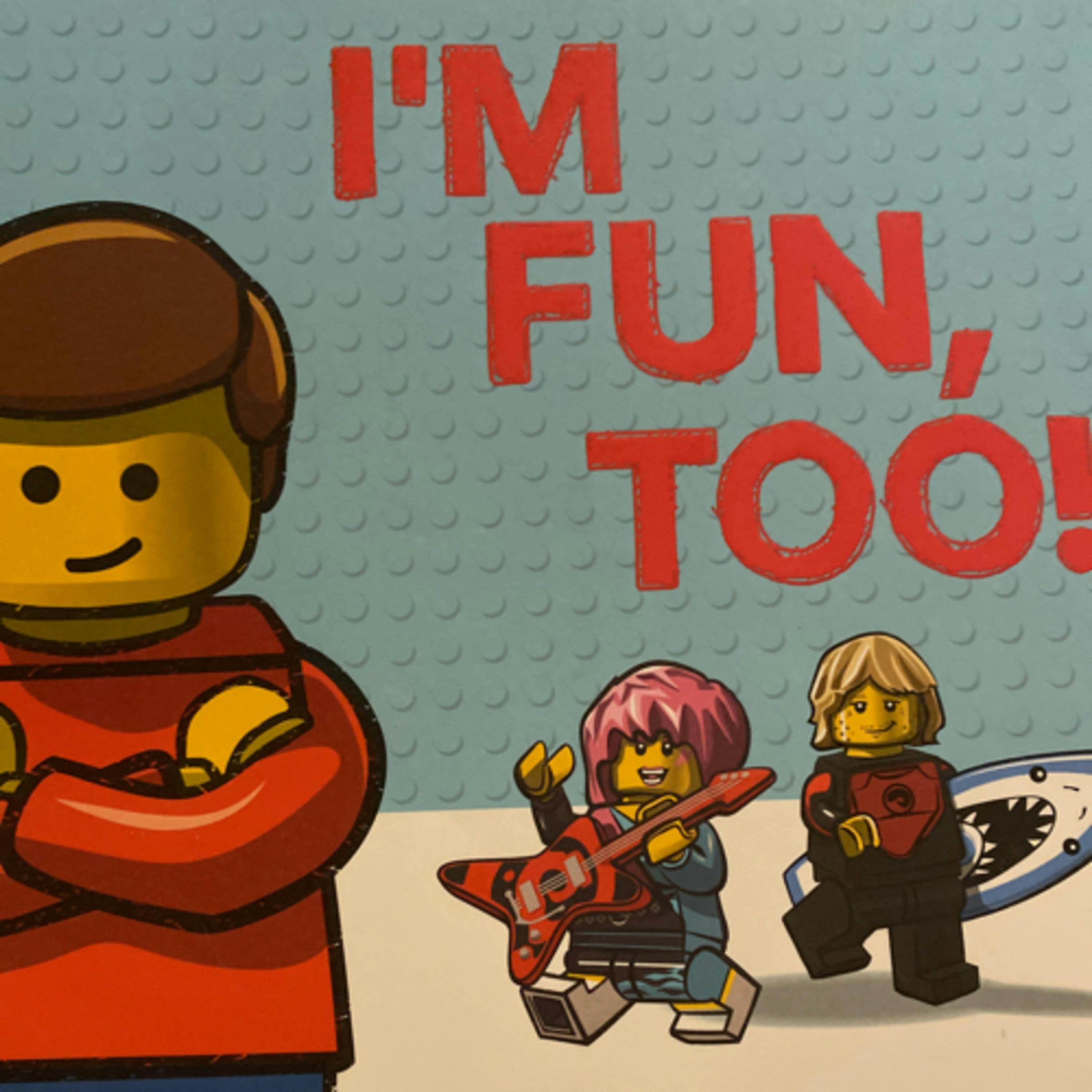 I’m Fun, Too!