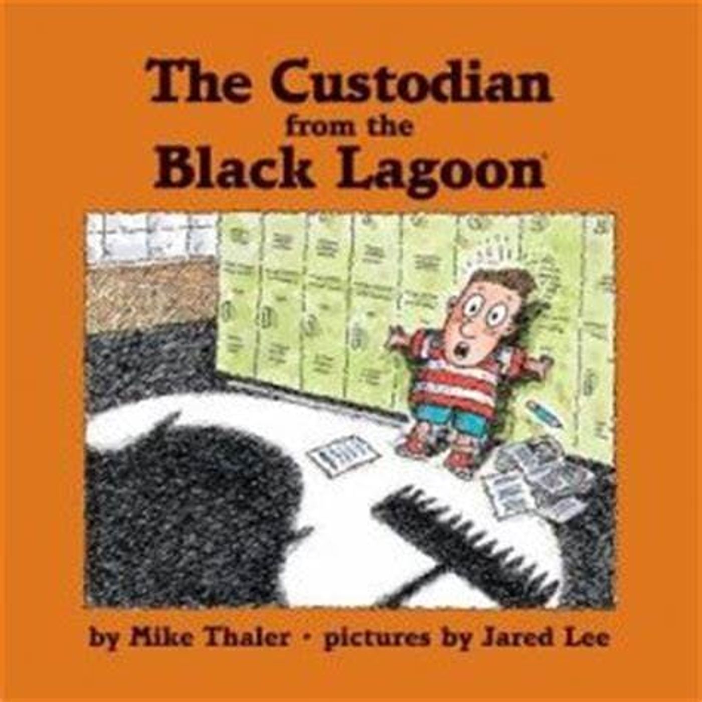 The Custodian From The Black Lagoon By Mike Thaler
