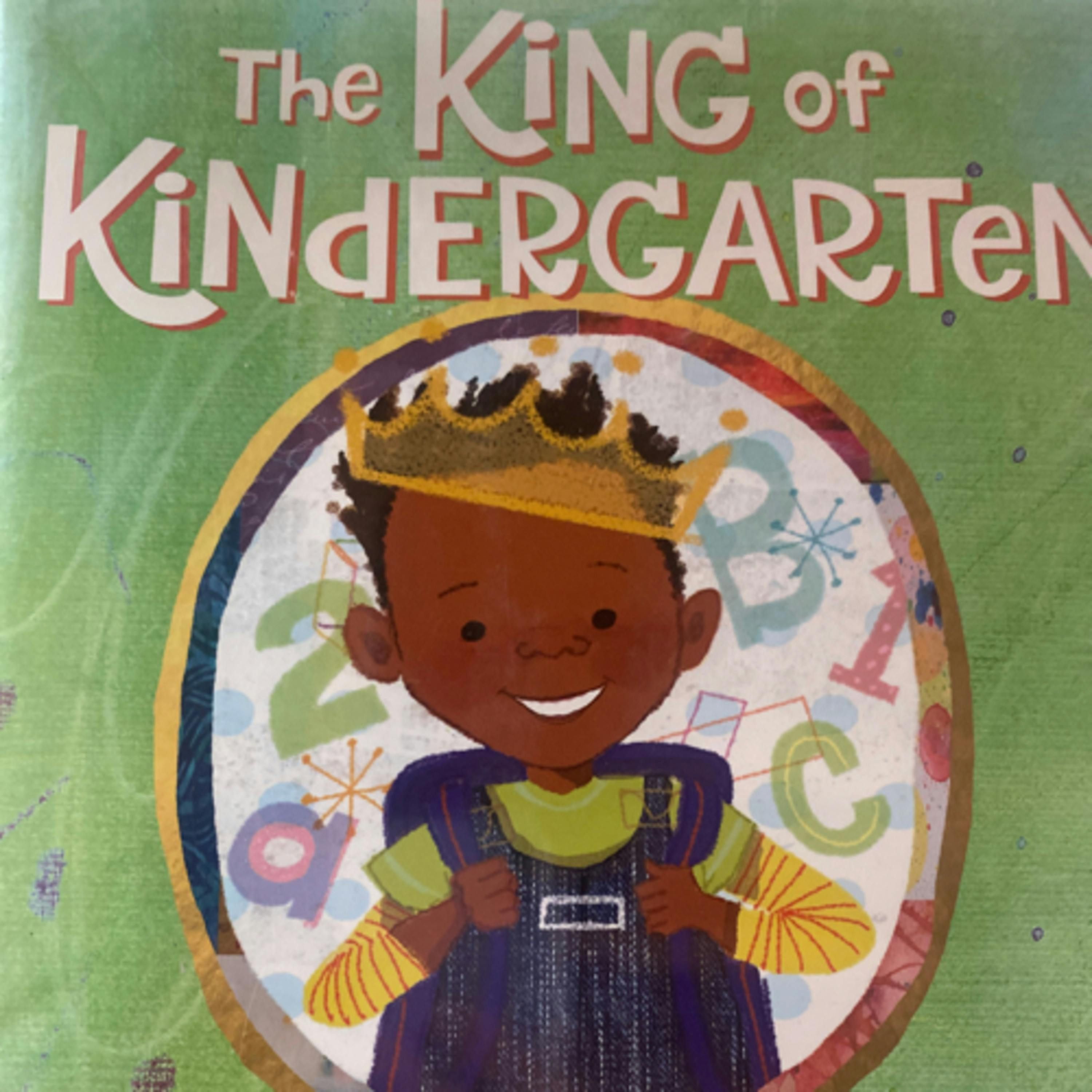 The King of Kindergarten