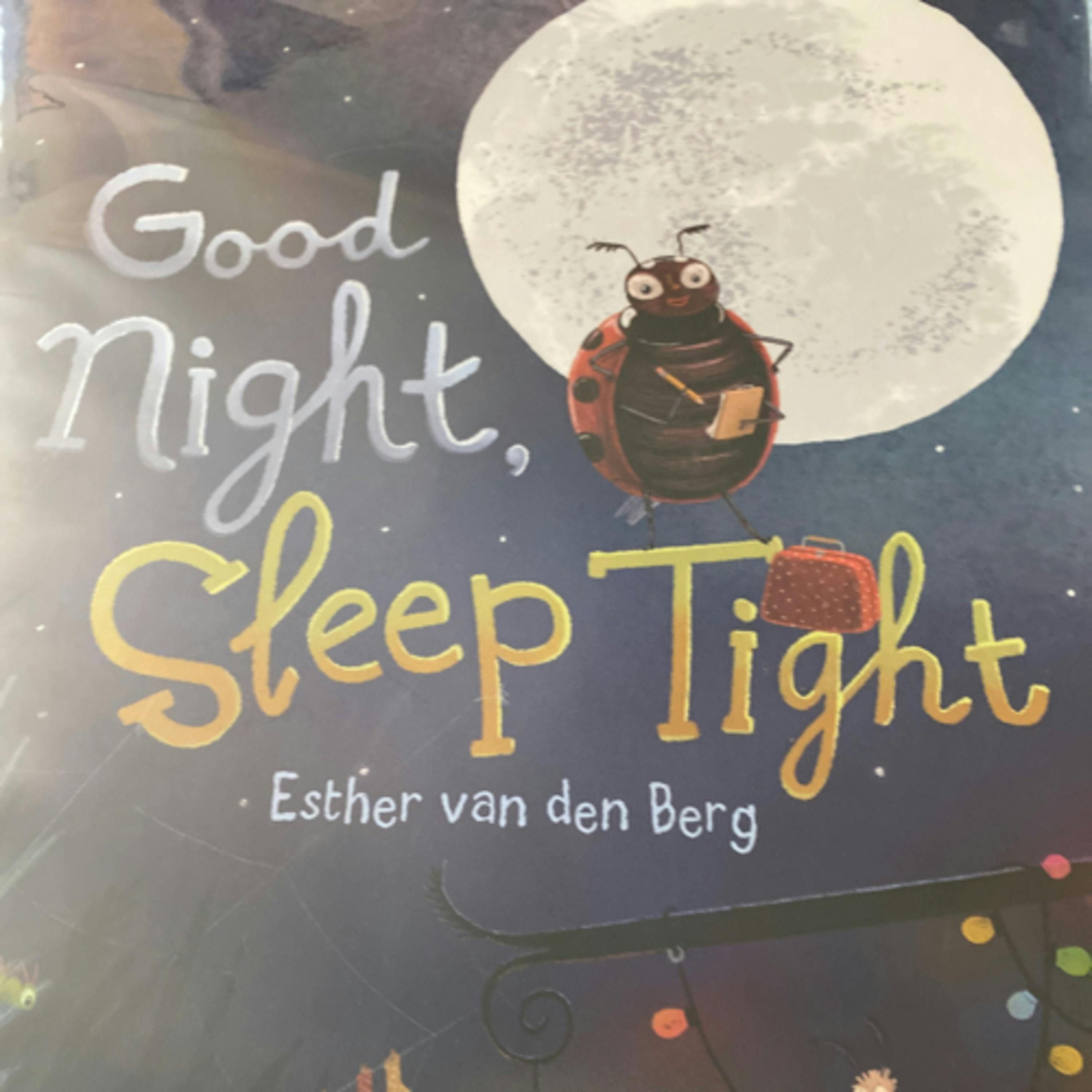 Good night, Sleep Tight