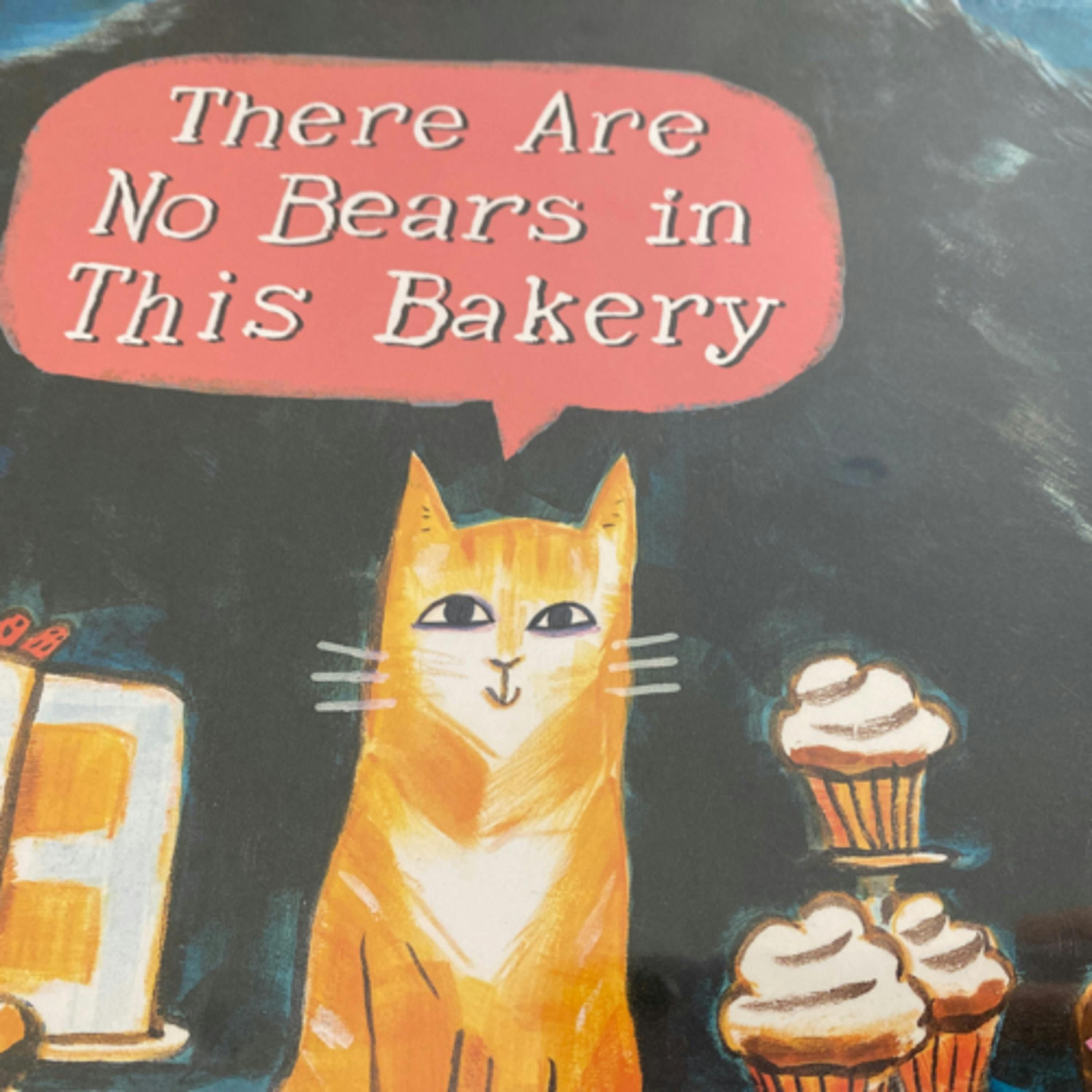 There Are No Bears in This Bakery