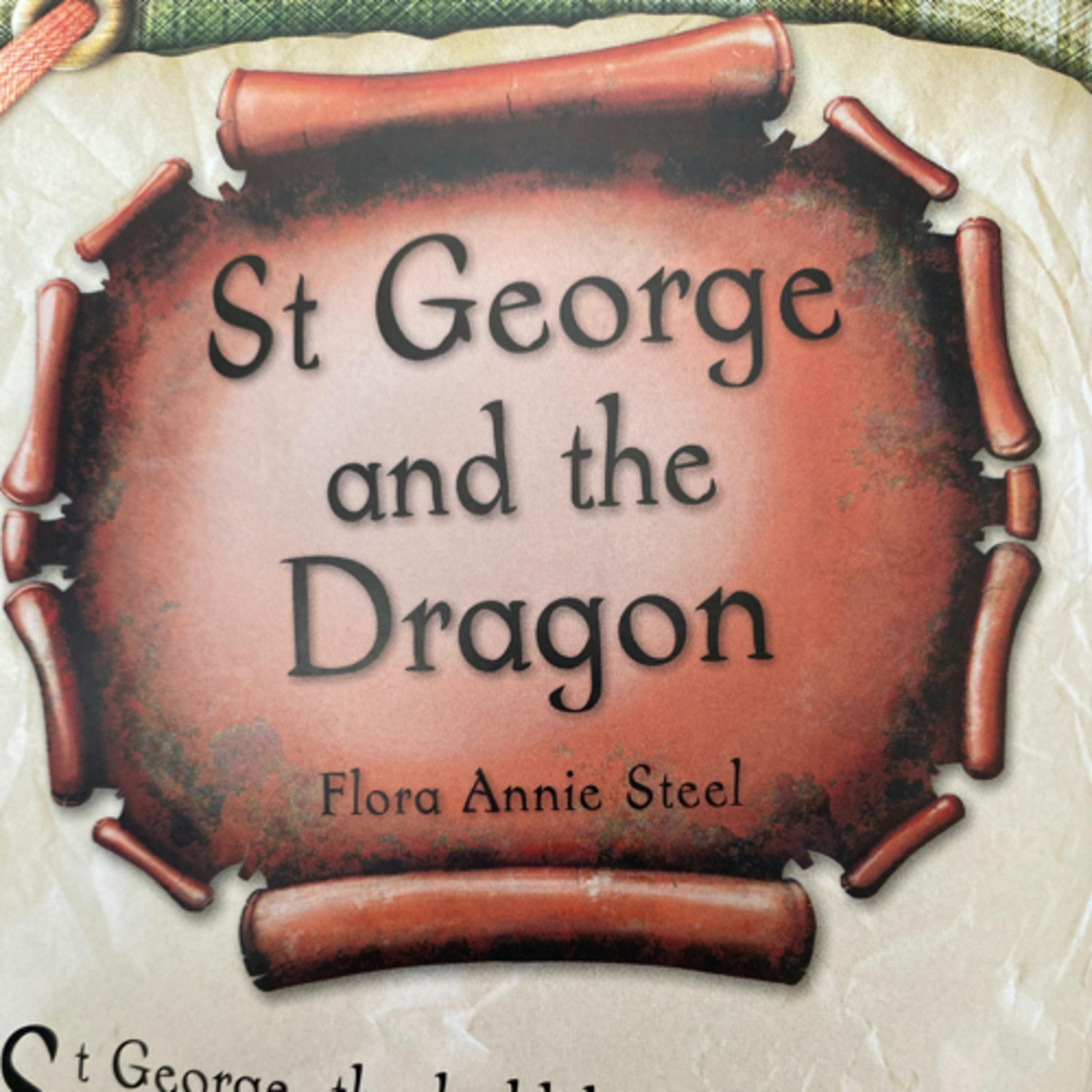 Monster Stories: Scales and Tails - St. George and the Dragon
