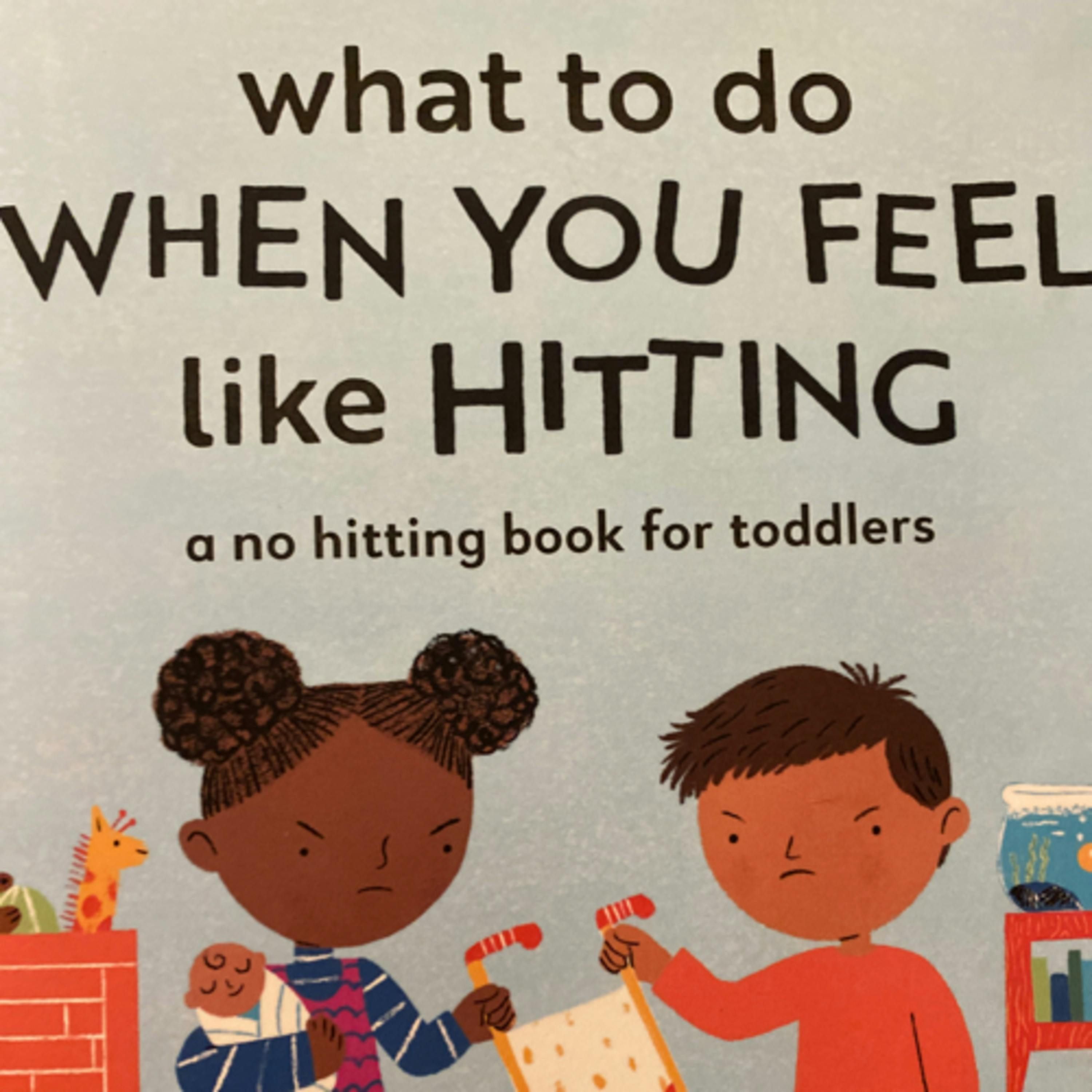 What to do when you feel like hitting