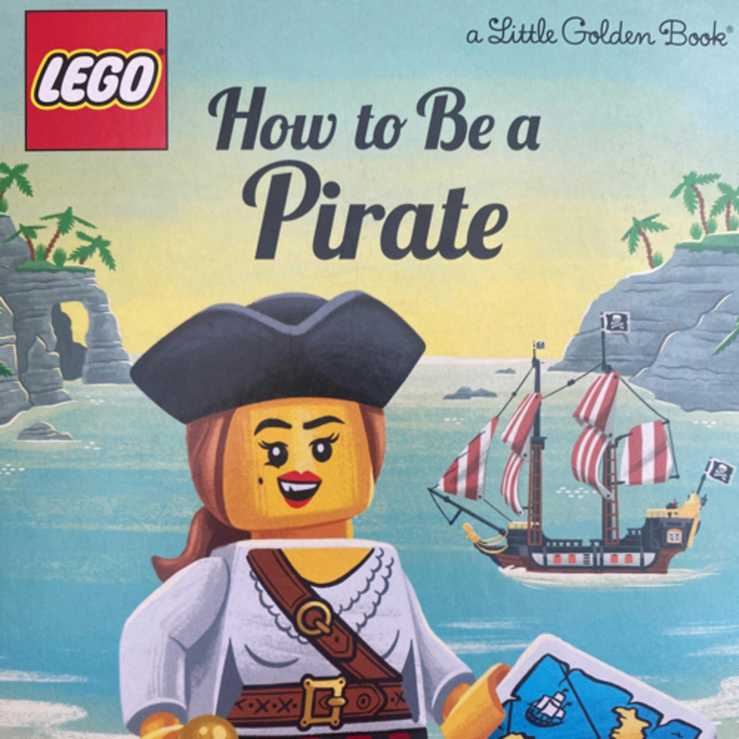 LEGO How To Be a Pirate (A Little Golden Book)