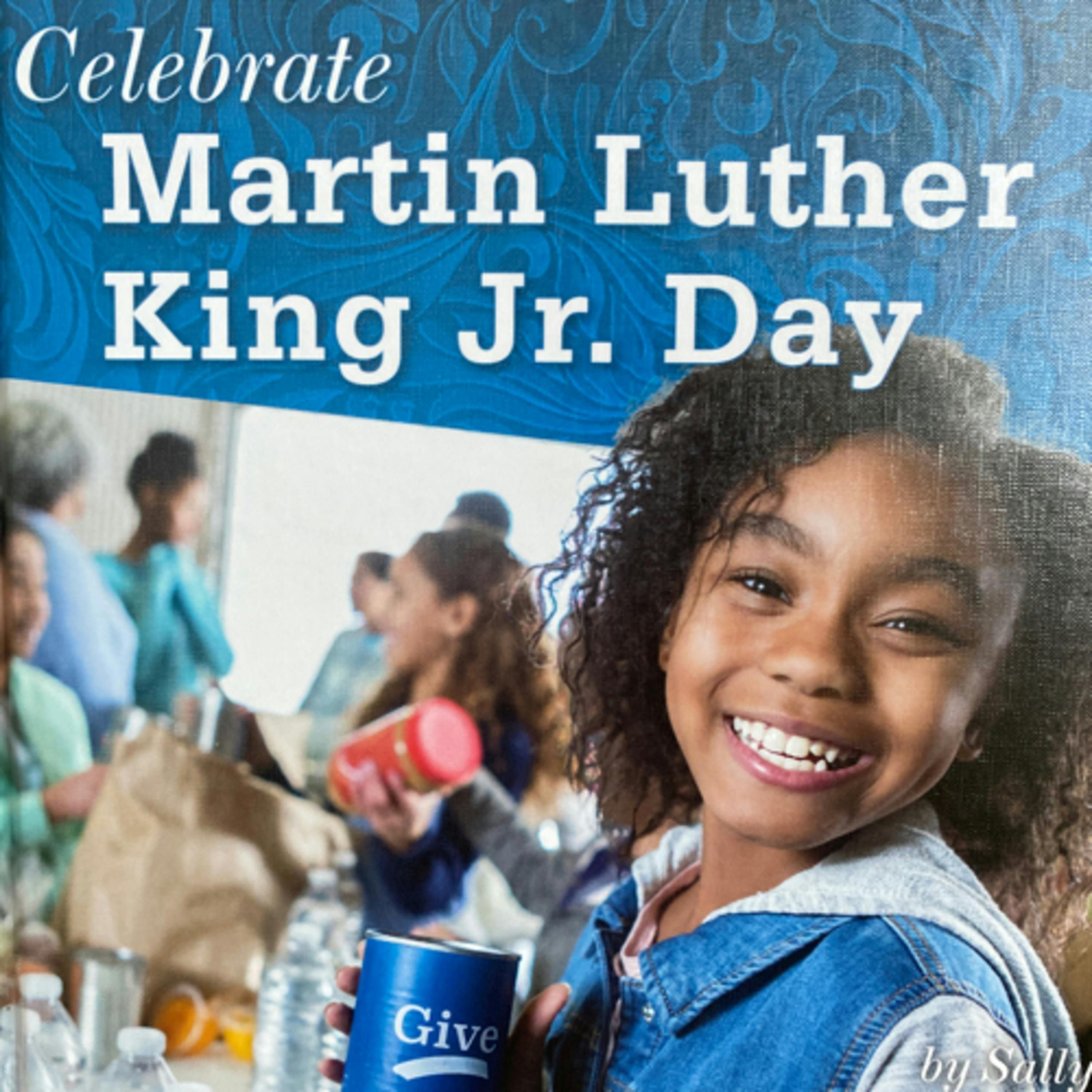 Celebrate Martin Luther King Jr. Day