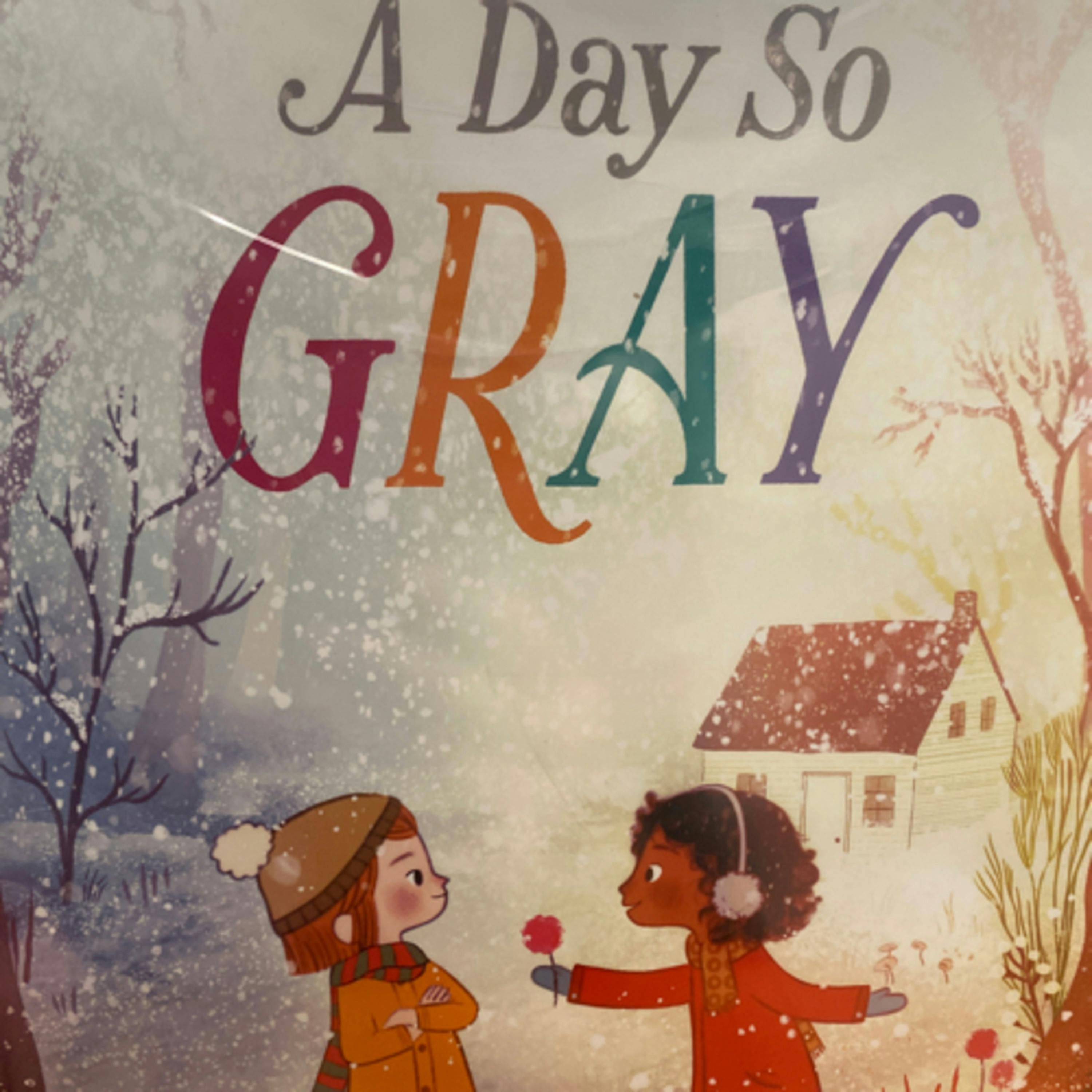 A Day So Gray