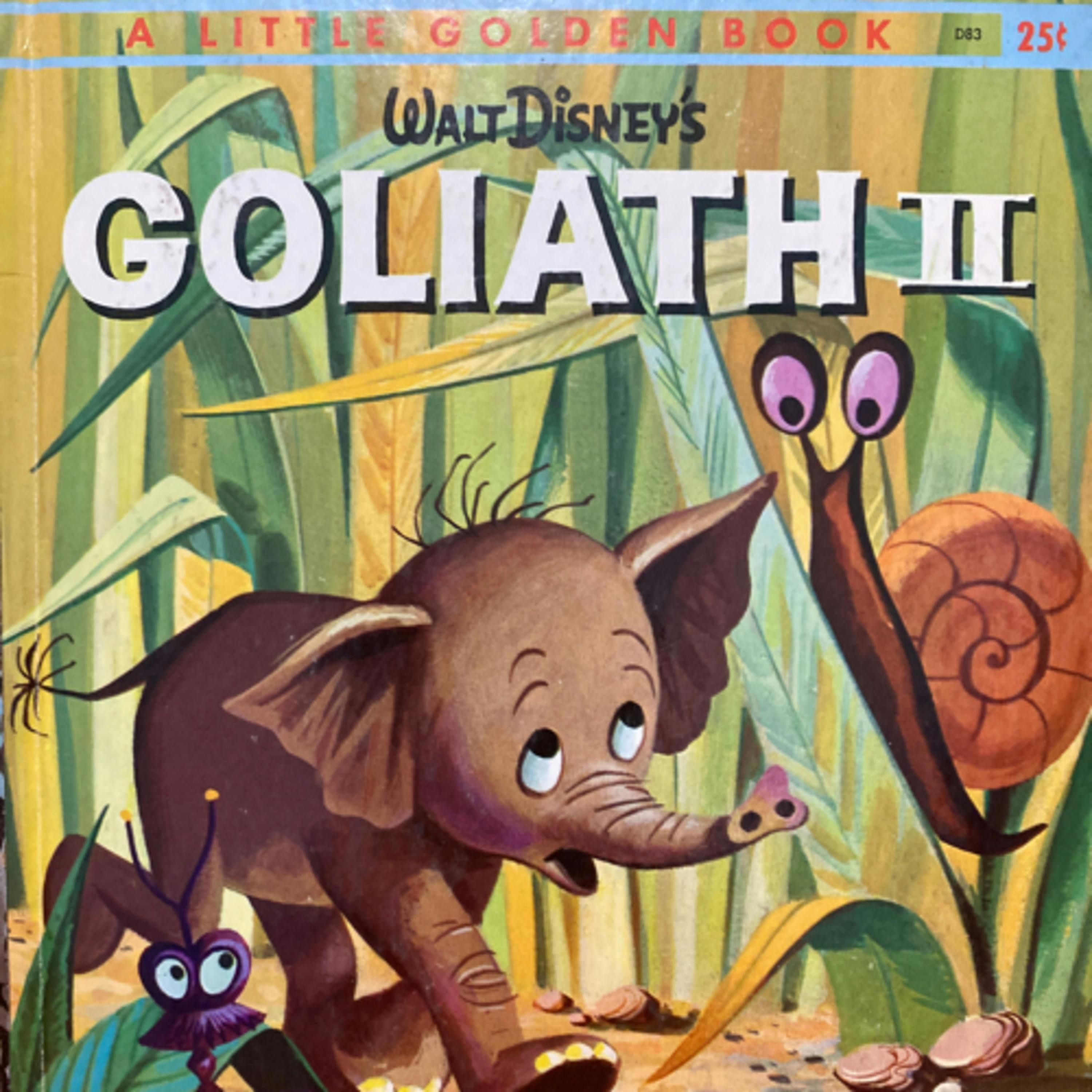 Walt Disney’s Goliath II (A Little Golden Book)