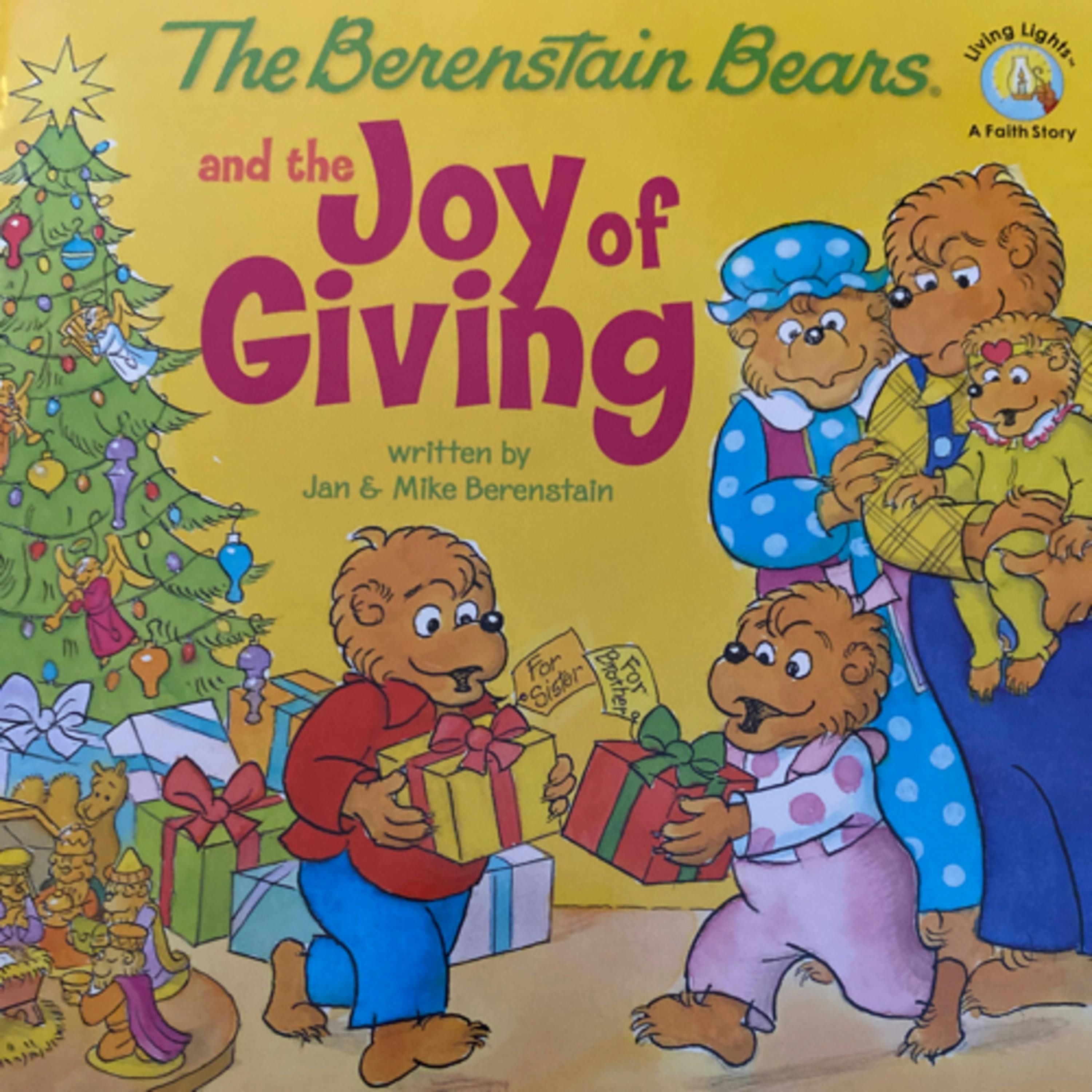 The Berenstain Bears and the Joy of Giving