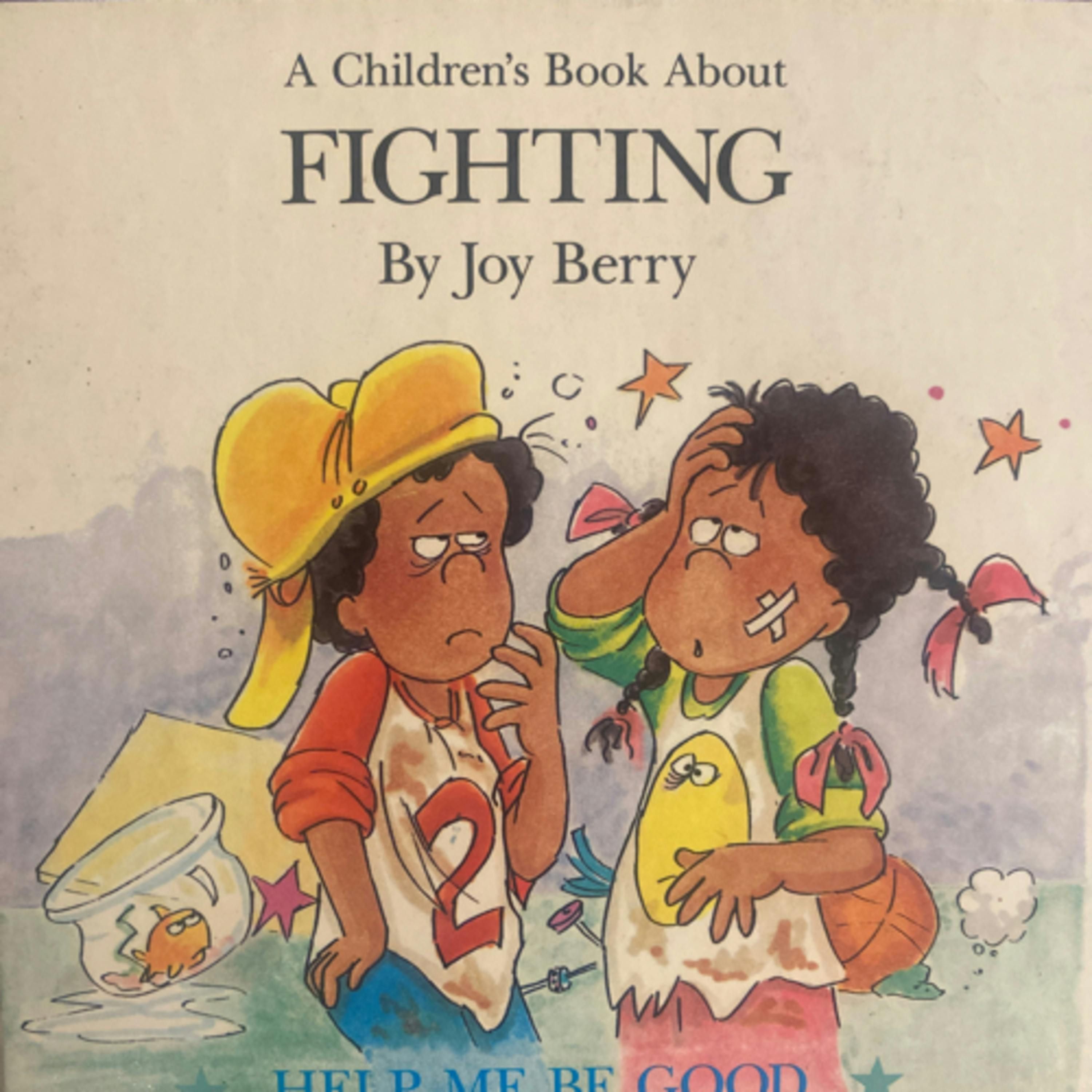 A Children’s Book About Fighting