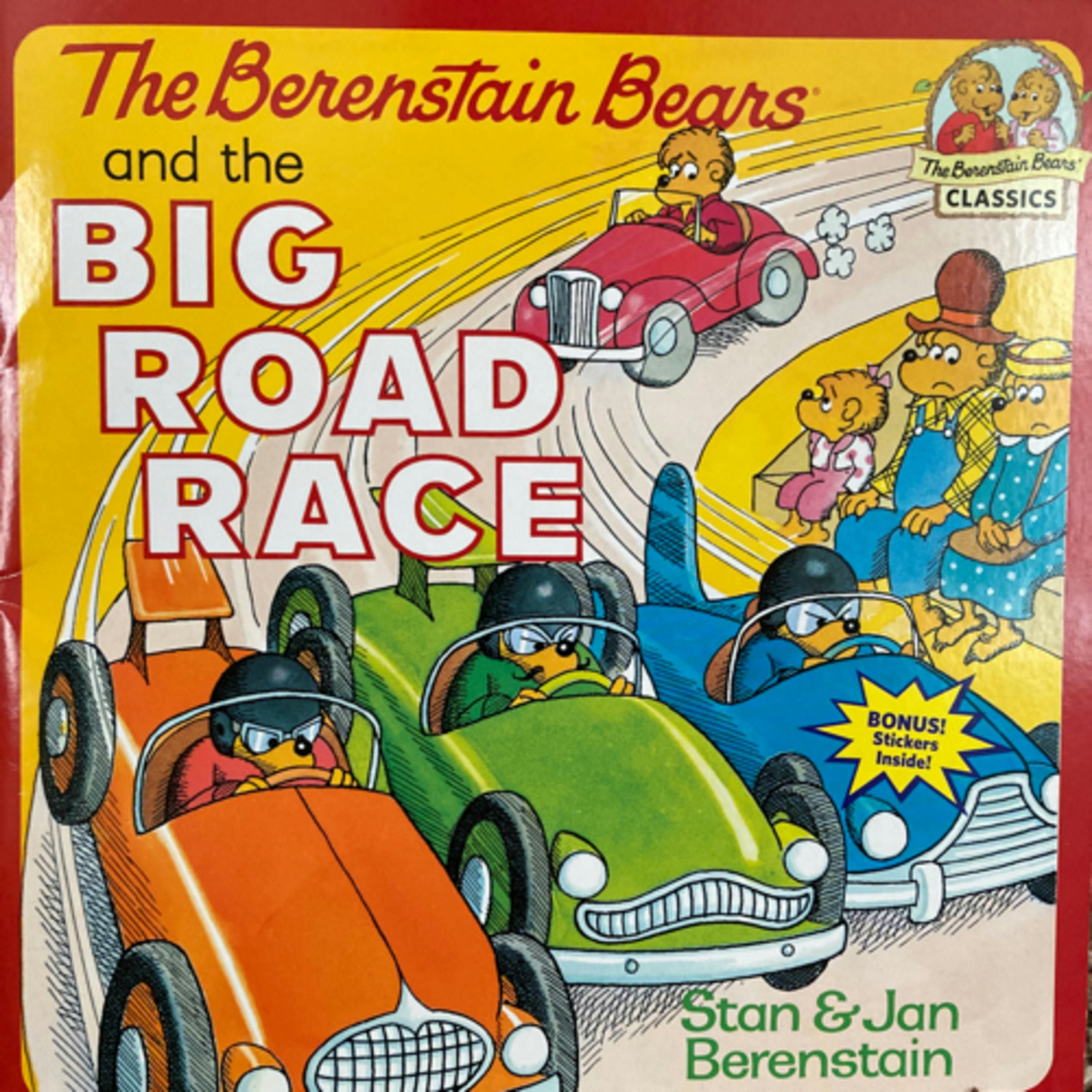 The Berenstain Bears and the Big Road Race