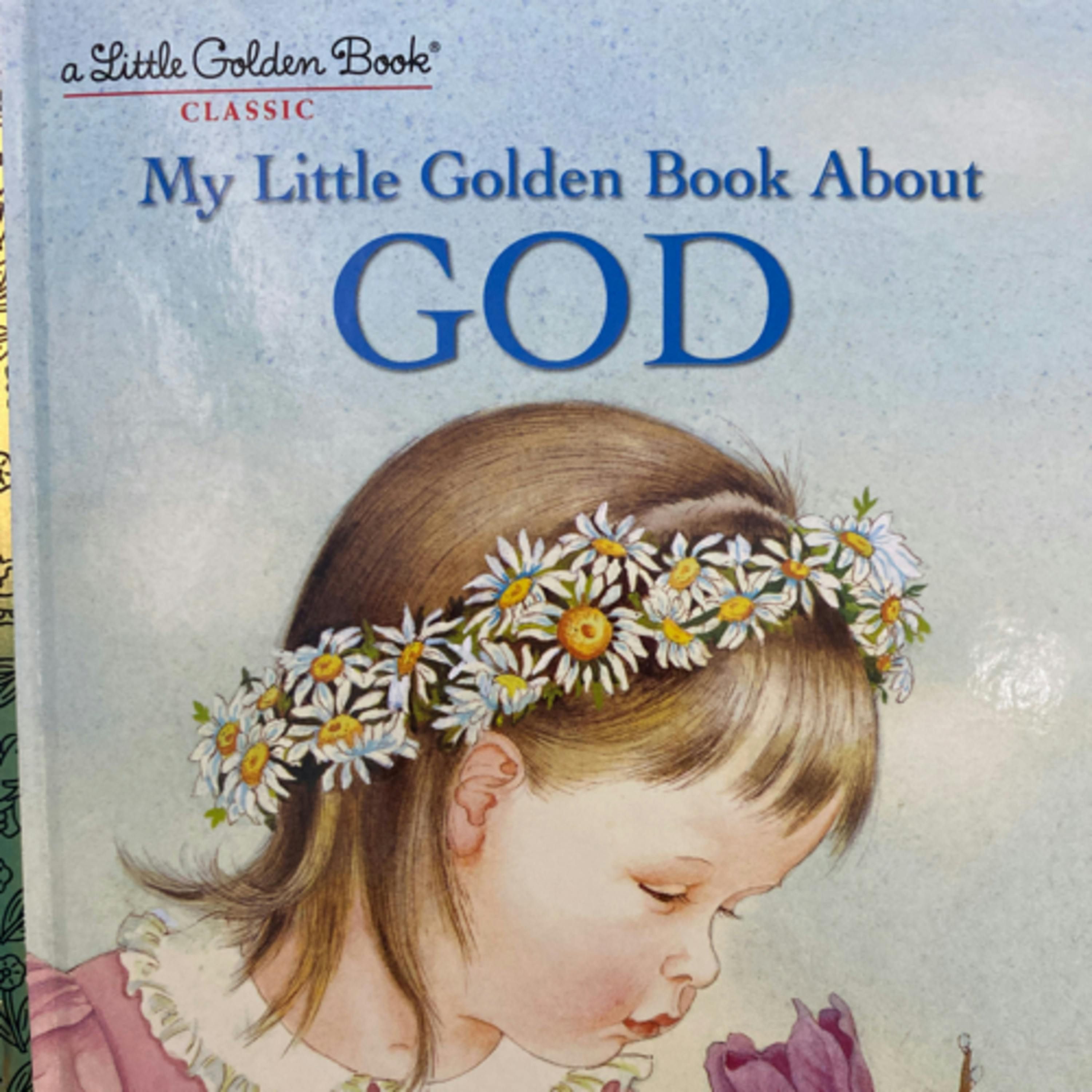 My Little Golden Book About God