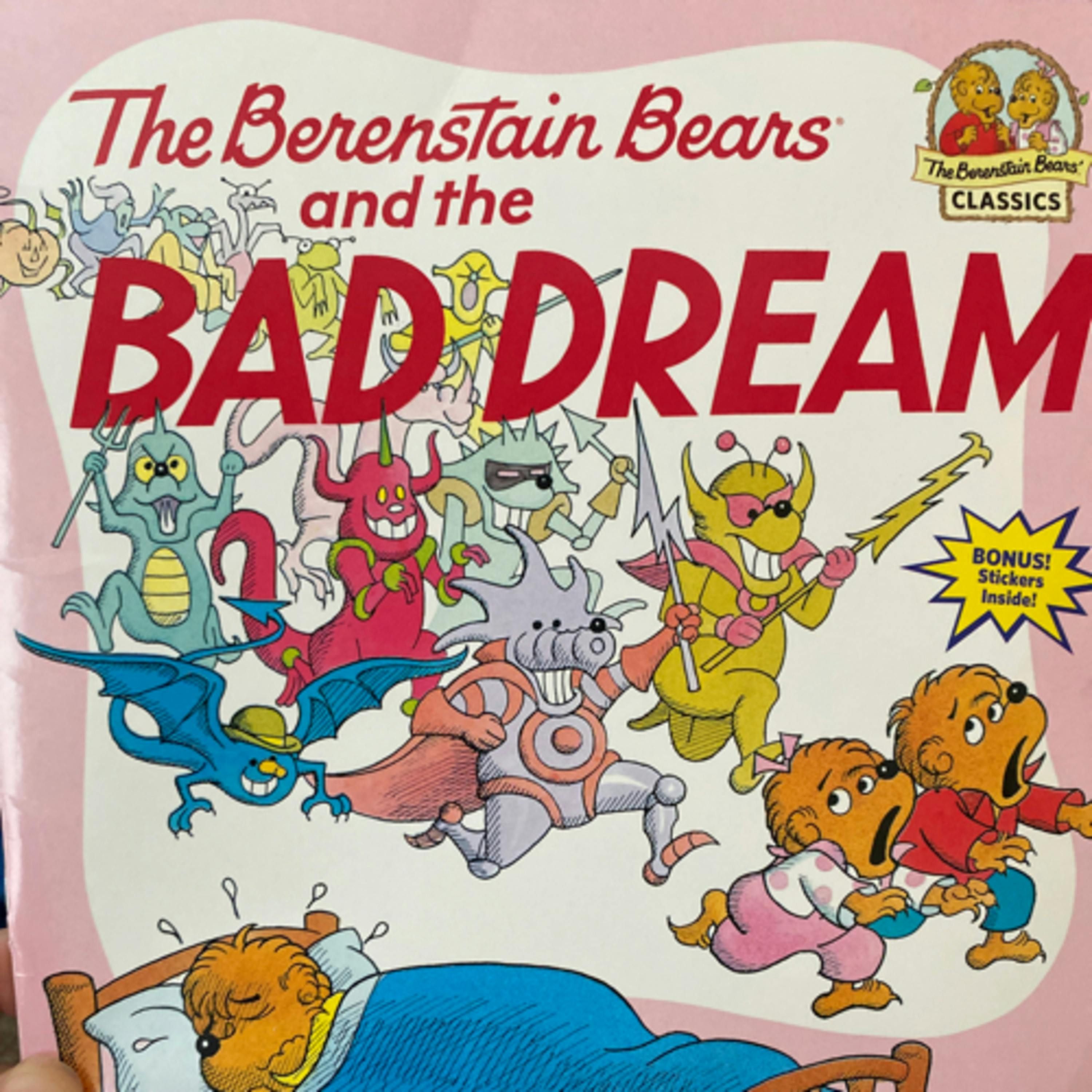 The Berenstain Bears and the Bad Dream