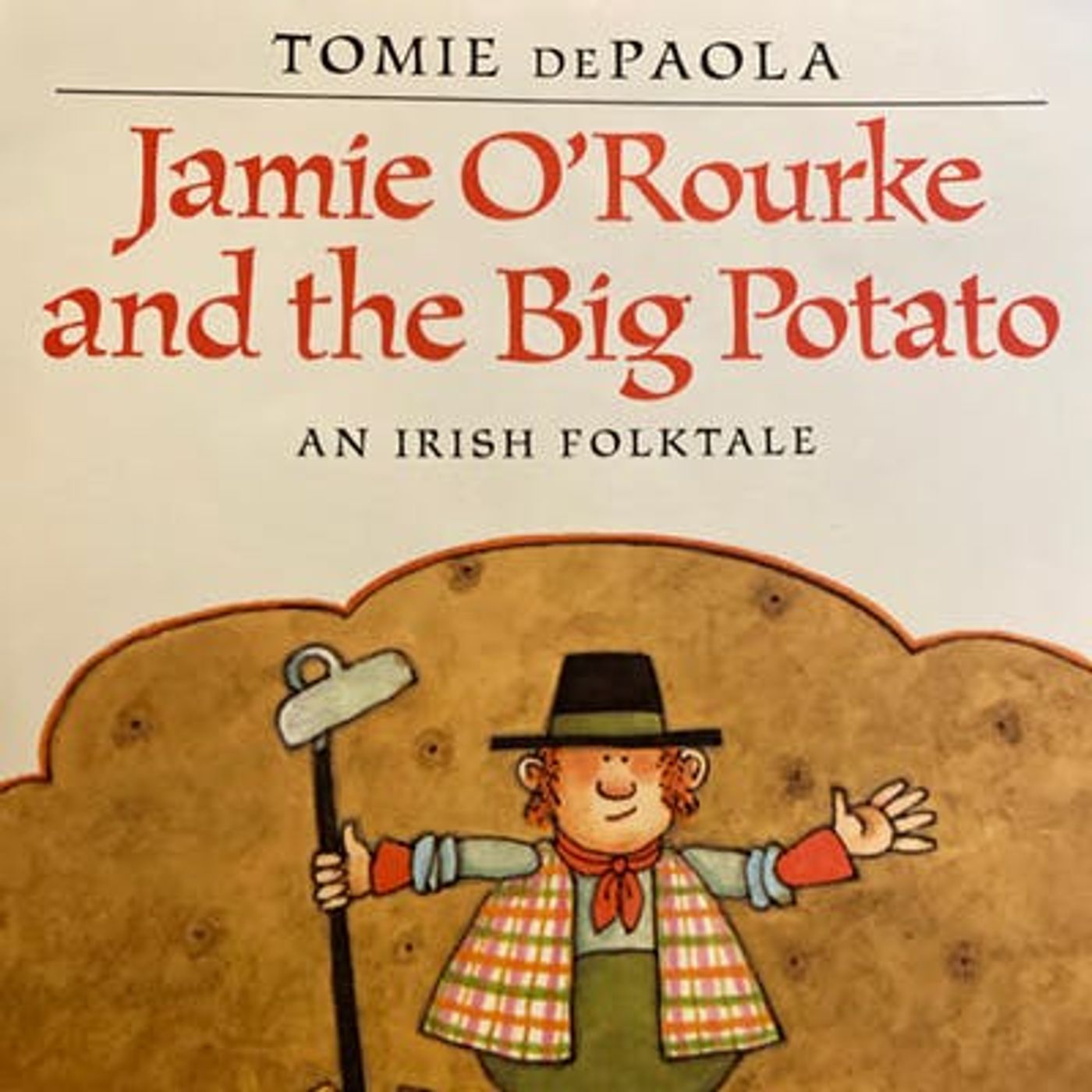Jamie O’Rourke and the Big Potato