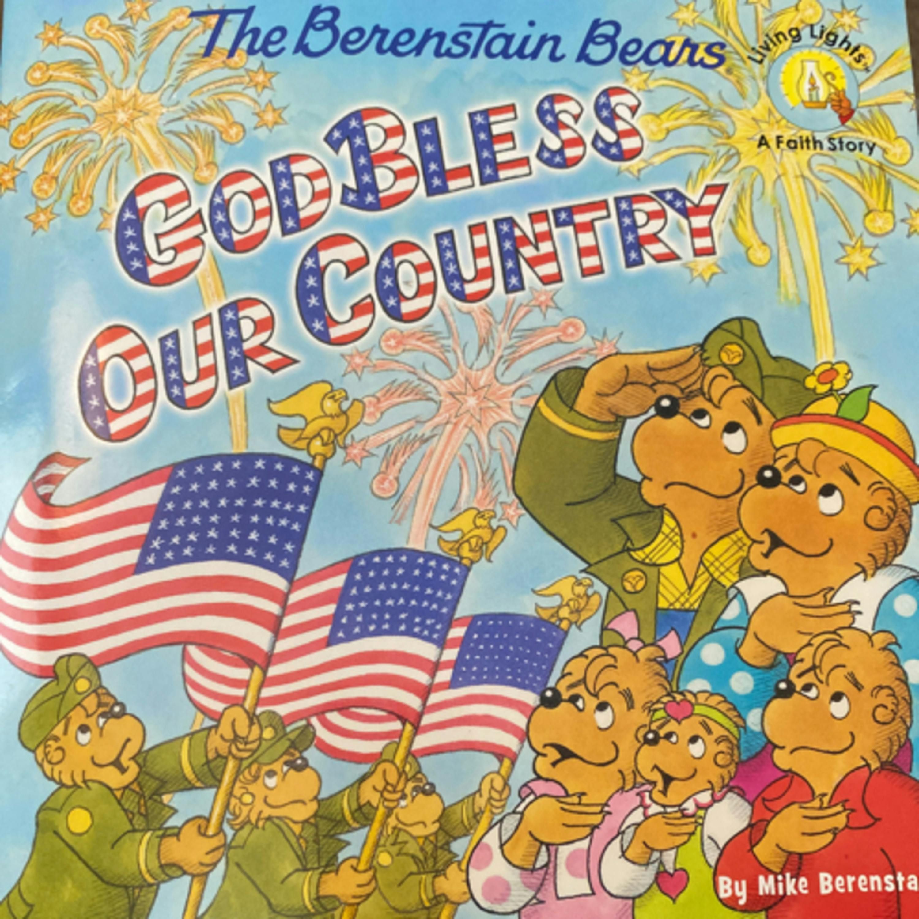The Berenstain Bears God Bless Our Country